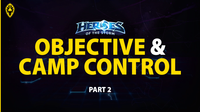 Heroes of the Storm: Objective and Camp Control in Sky Temple, Tomb of the Spider Queen, and Battlefield of Eternity