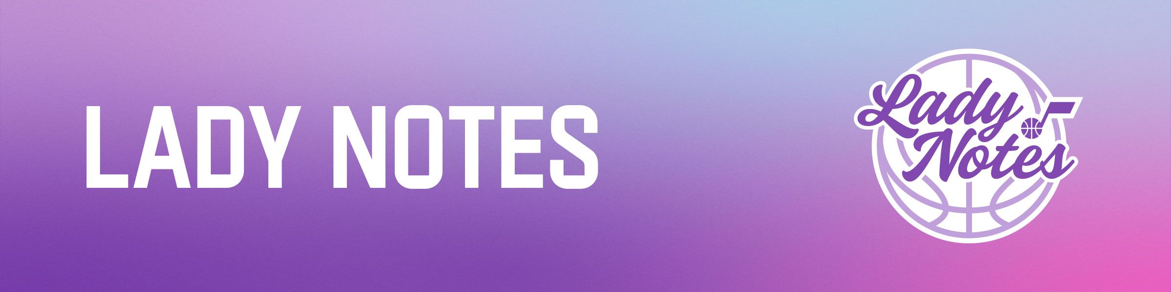 Lady Notes