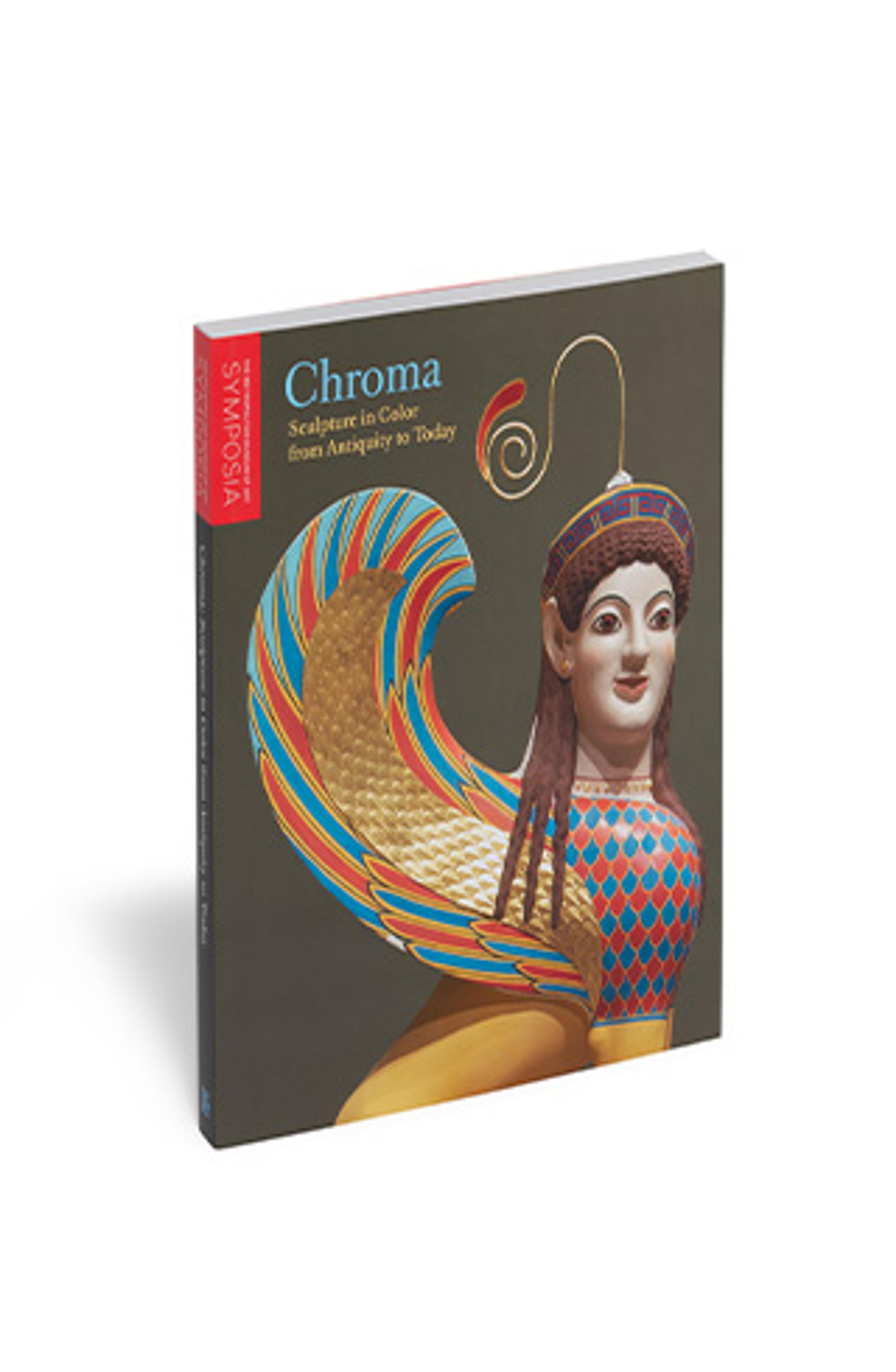 Alt text: "Book titled 'Chroma: Sculpture in Color from Antiquity to Today' showing a vibrant sculpture with colorful wings and intricate details."