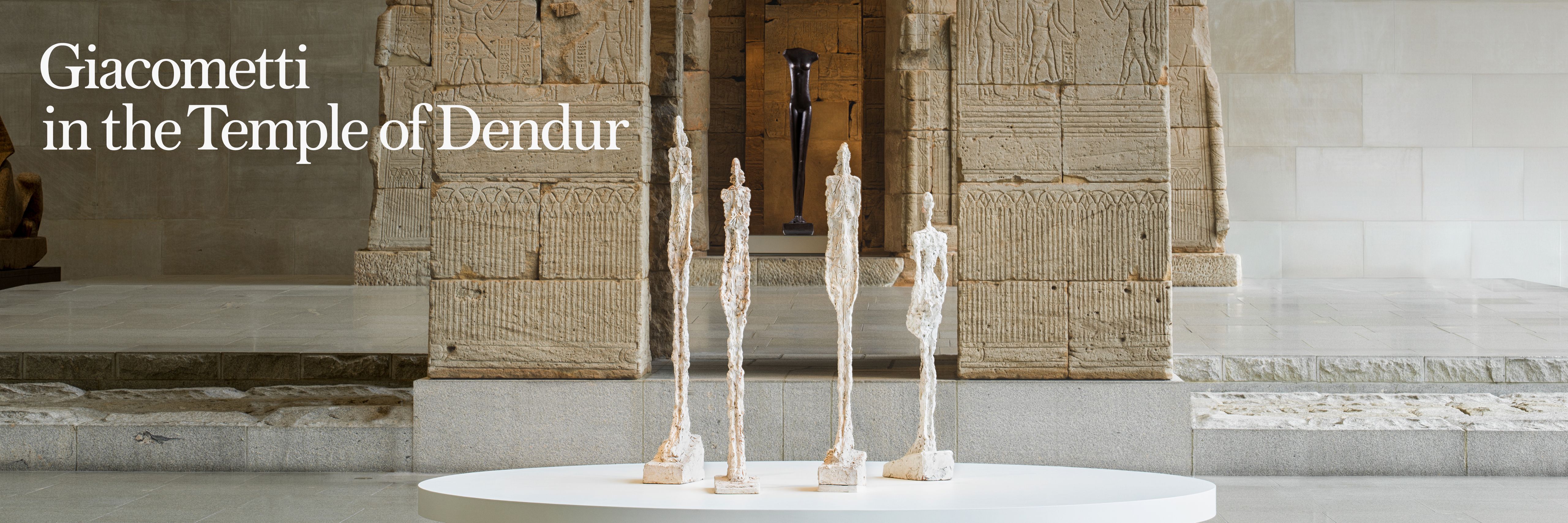 Giacometti in the Temple of Dendur - The Metropolitan Museum of Art