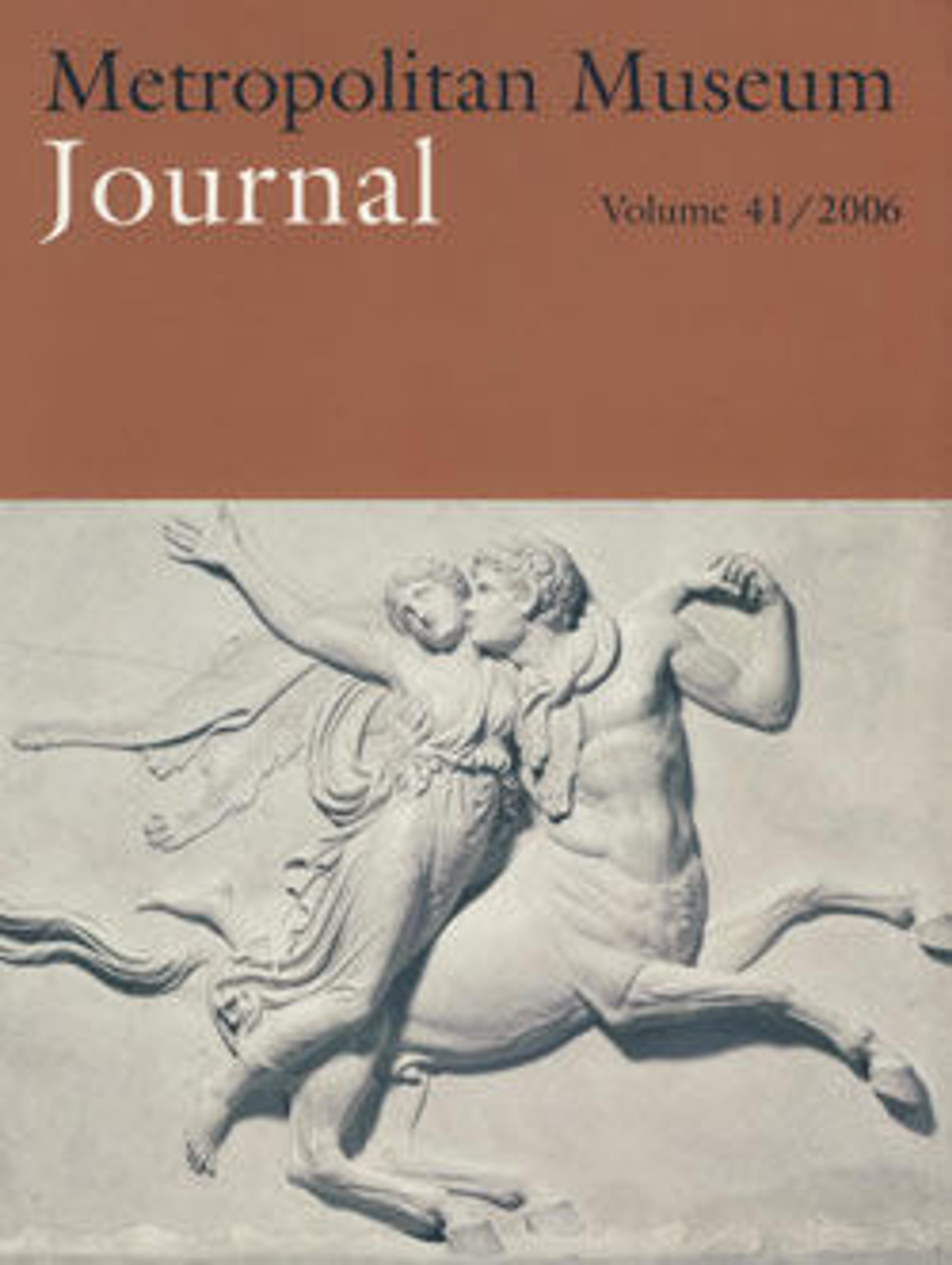 The Metropolitan Museum Journal, v. 41 (2006)