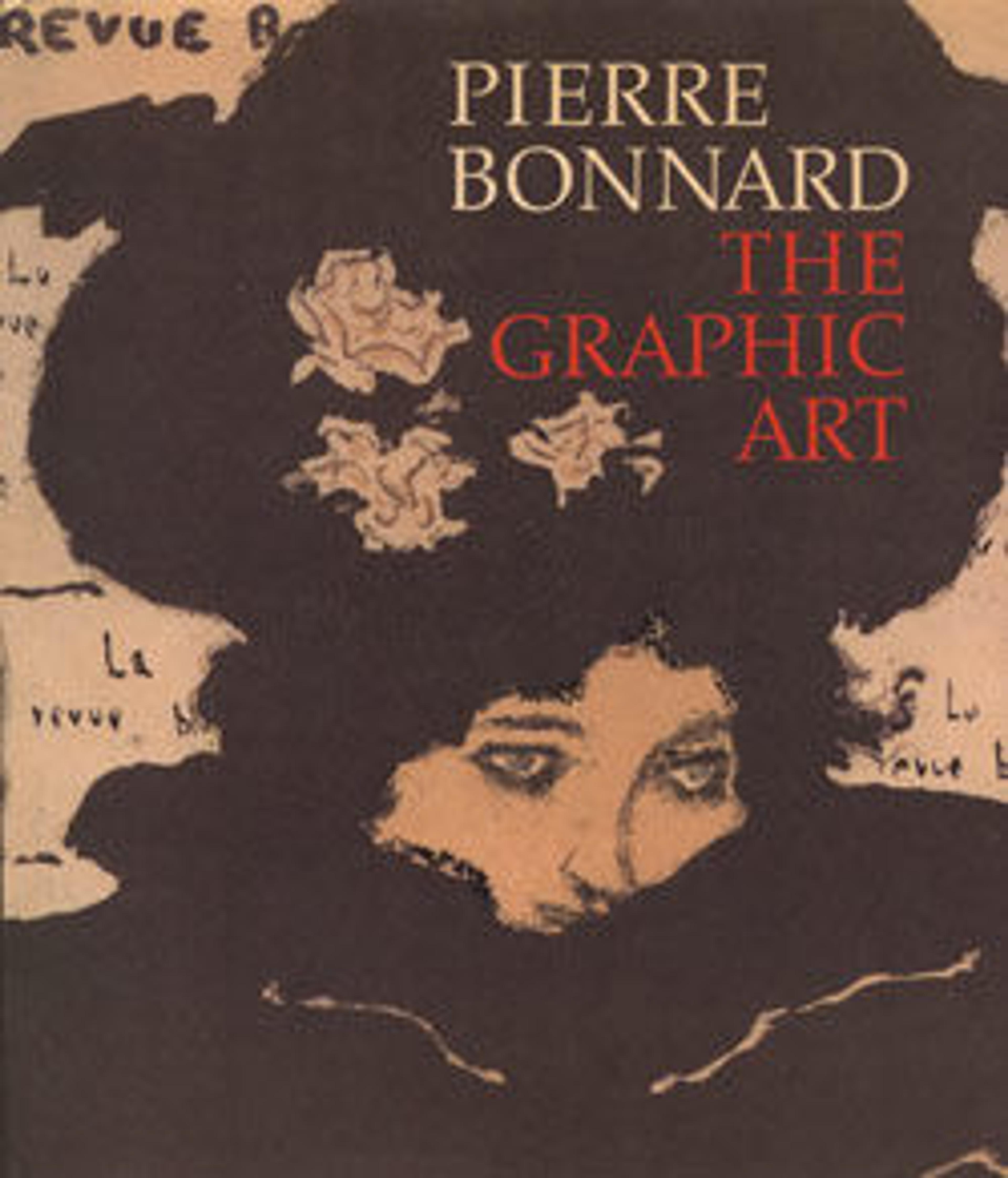 Pierre Bonnard: The Graphic Art