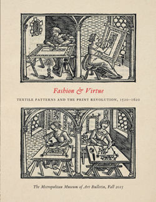 Image for "Fashion & Virtue: Textile Patterns and the Print Revolution, 1520–1620"