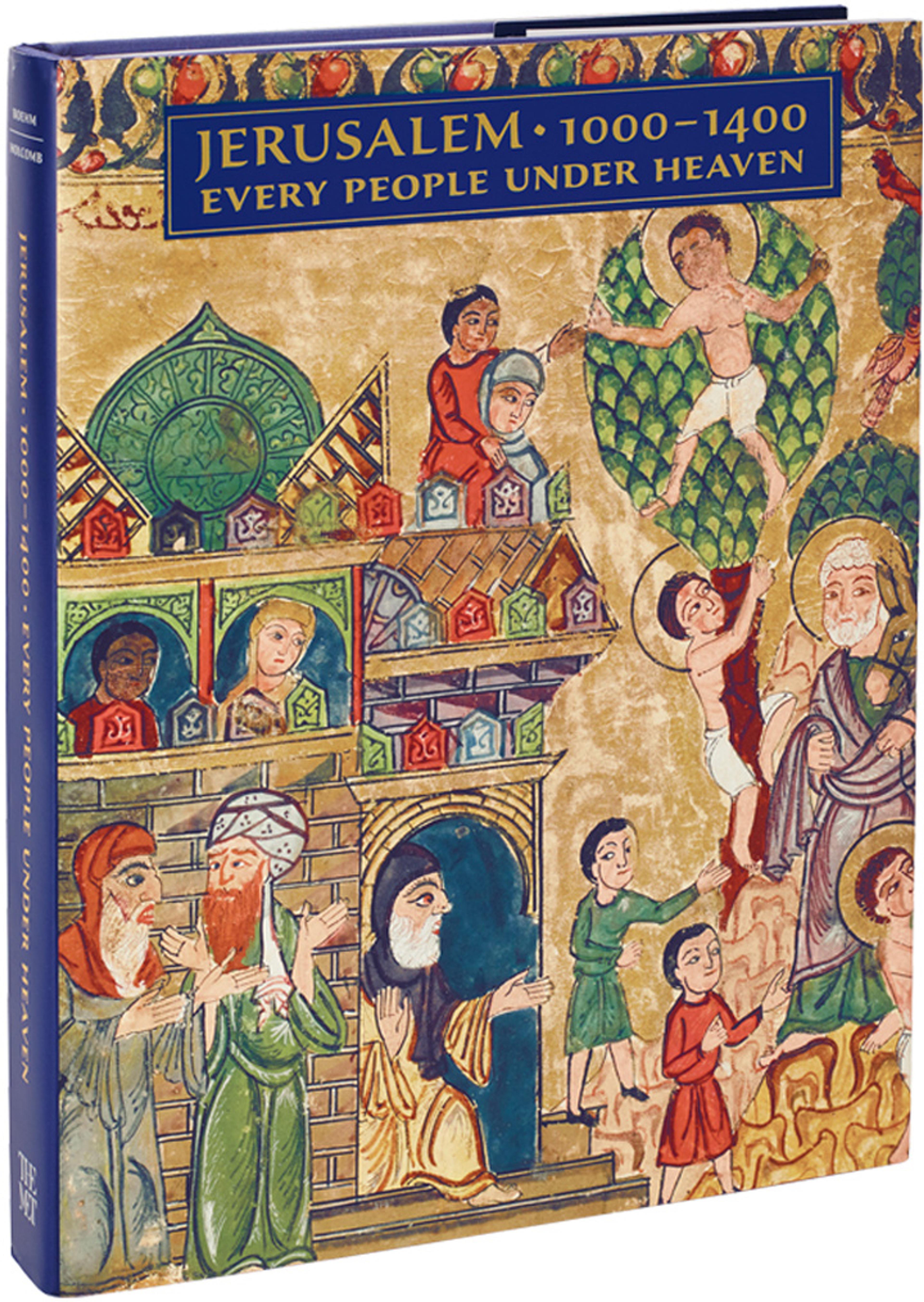 Catalogue cover for Jerusalem, 1000–1400: Every People Under Heaven