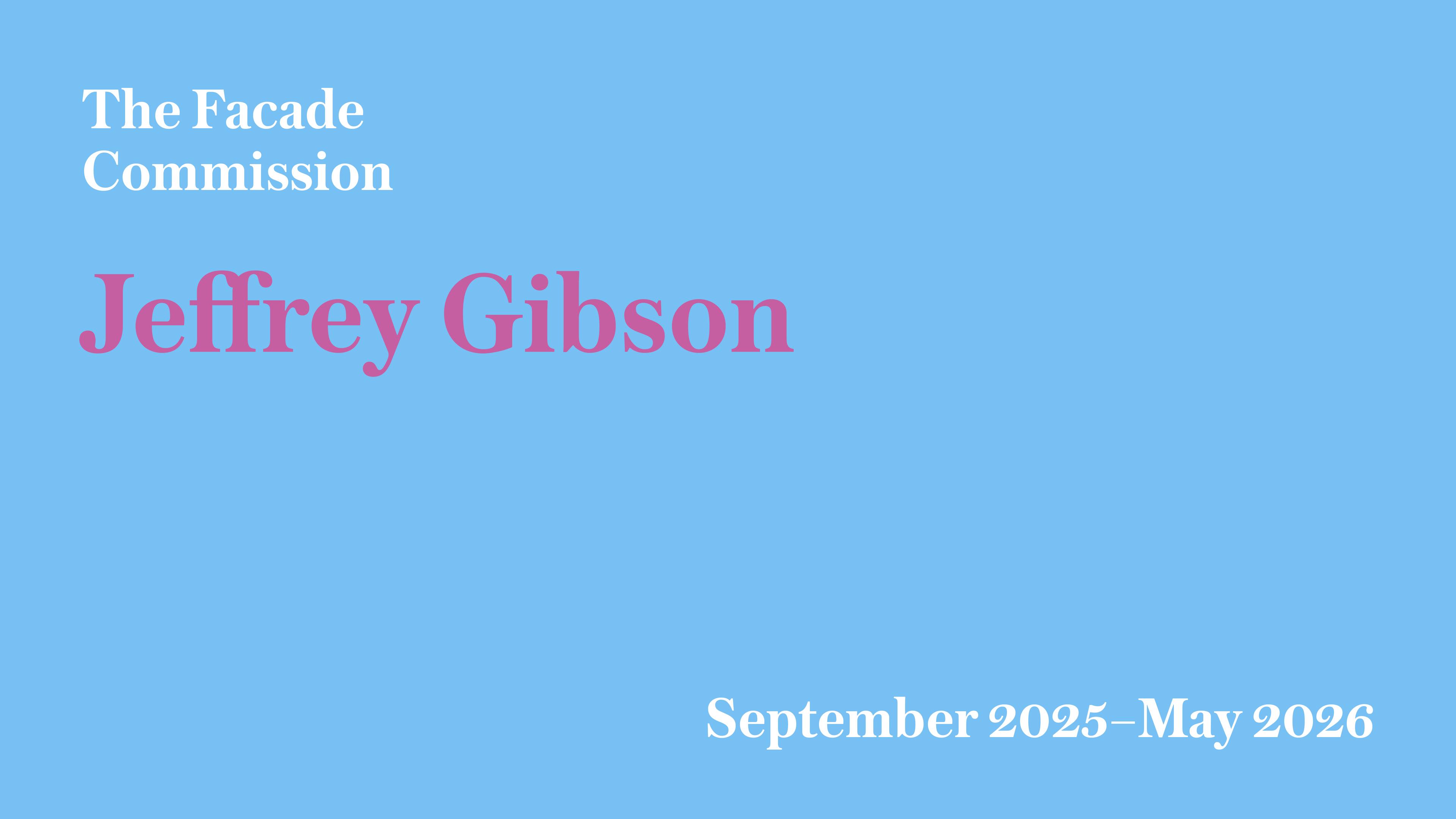 Blue background image with Pink Color font which reads, " Jeffrey Gibson" The Facade Commission