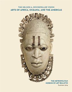 "The Nelson A. Rockefeller Vision: Arts of Africa, Oceania, and the Americas"