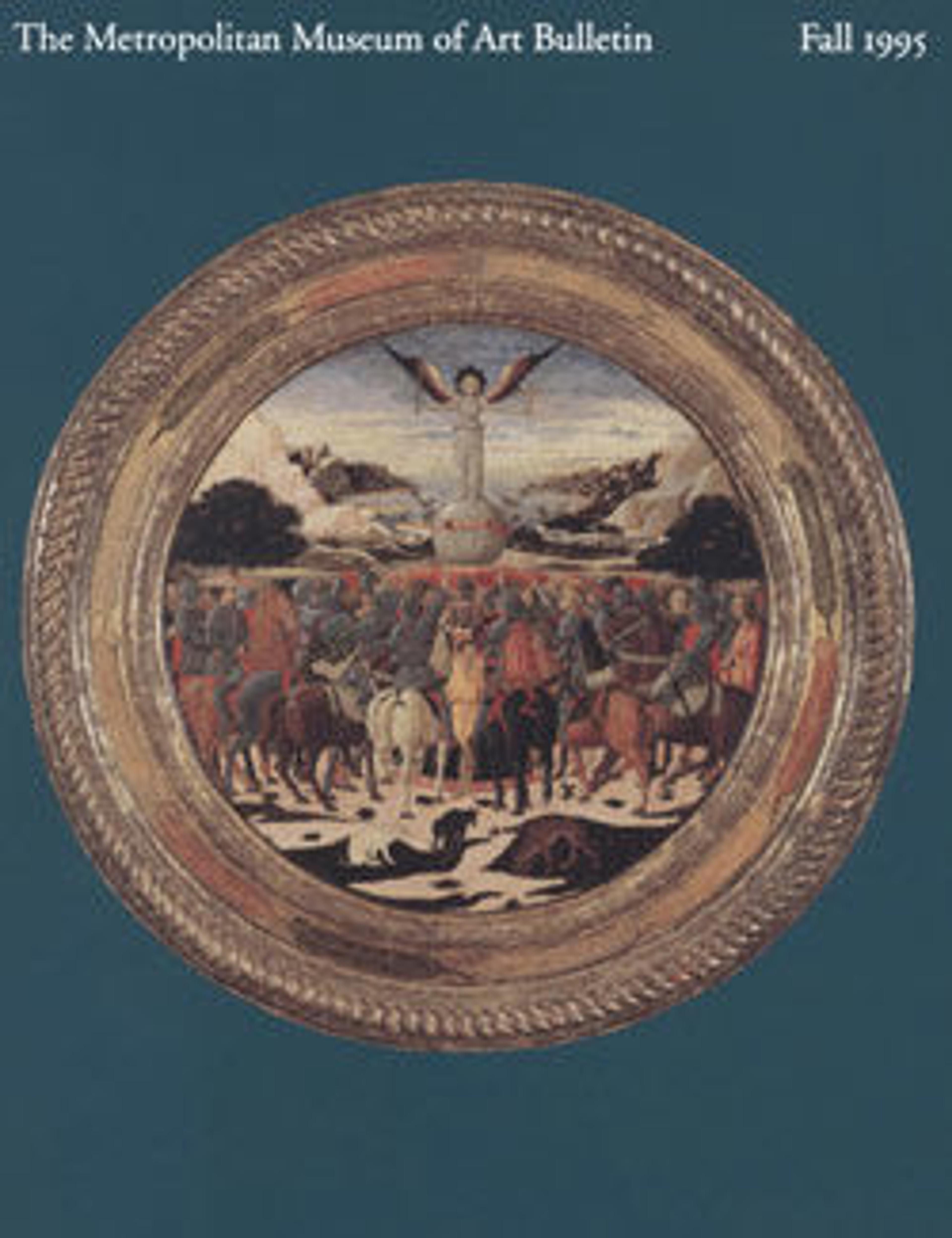 "Recent Acquisitions, A Selection: 1994-1995": The Metropolitan Museum of Art Bulletin, v. 53, no. 2 (Fall, 1995)