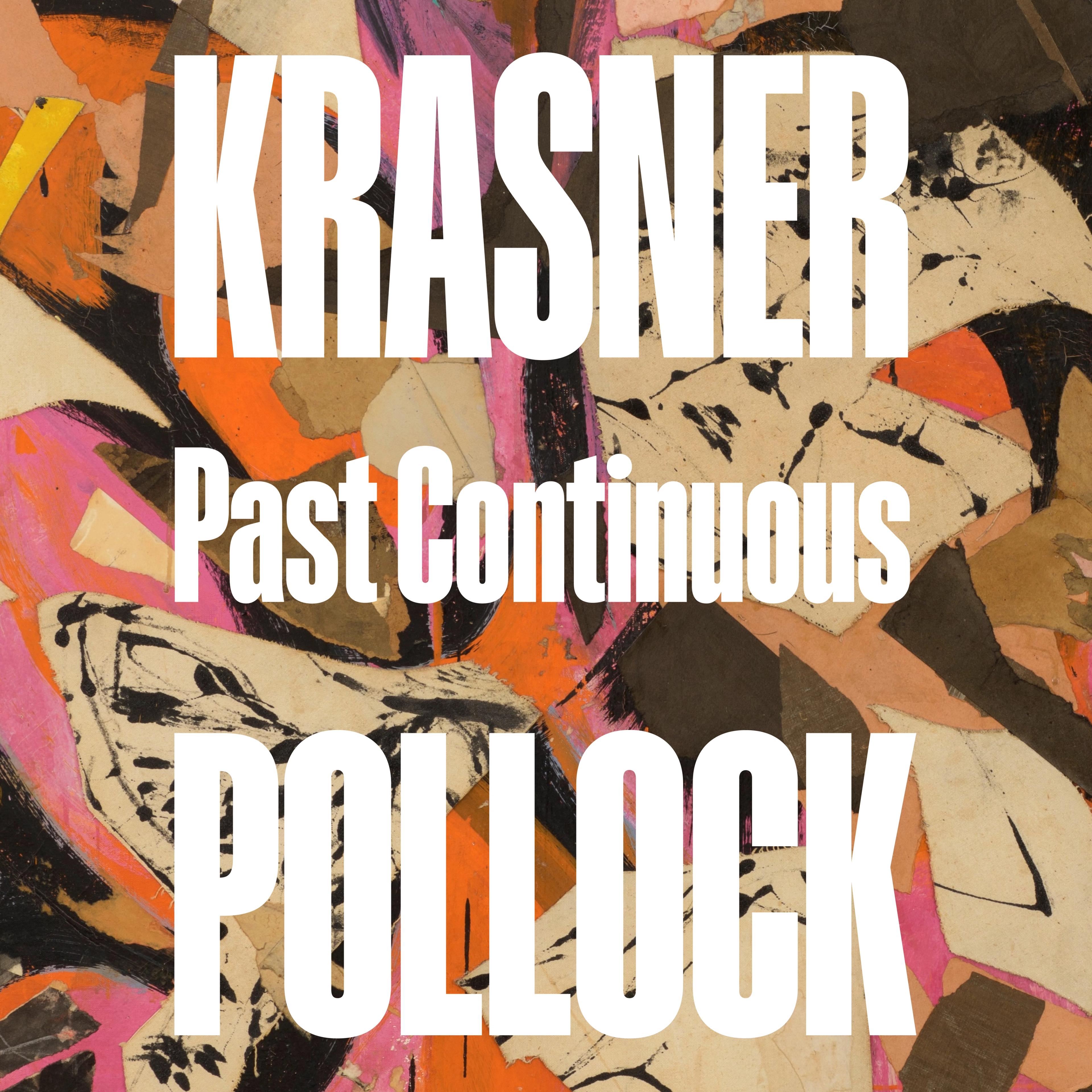 An abstract painting composed of cream and dark brown with highlights in pink, orange, and yellow. Stacked, white text overlays the painting and reads: "Krasner and Pollock: Past Continuous.”