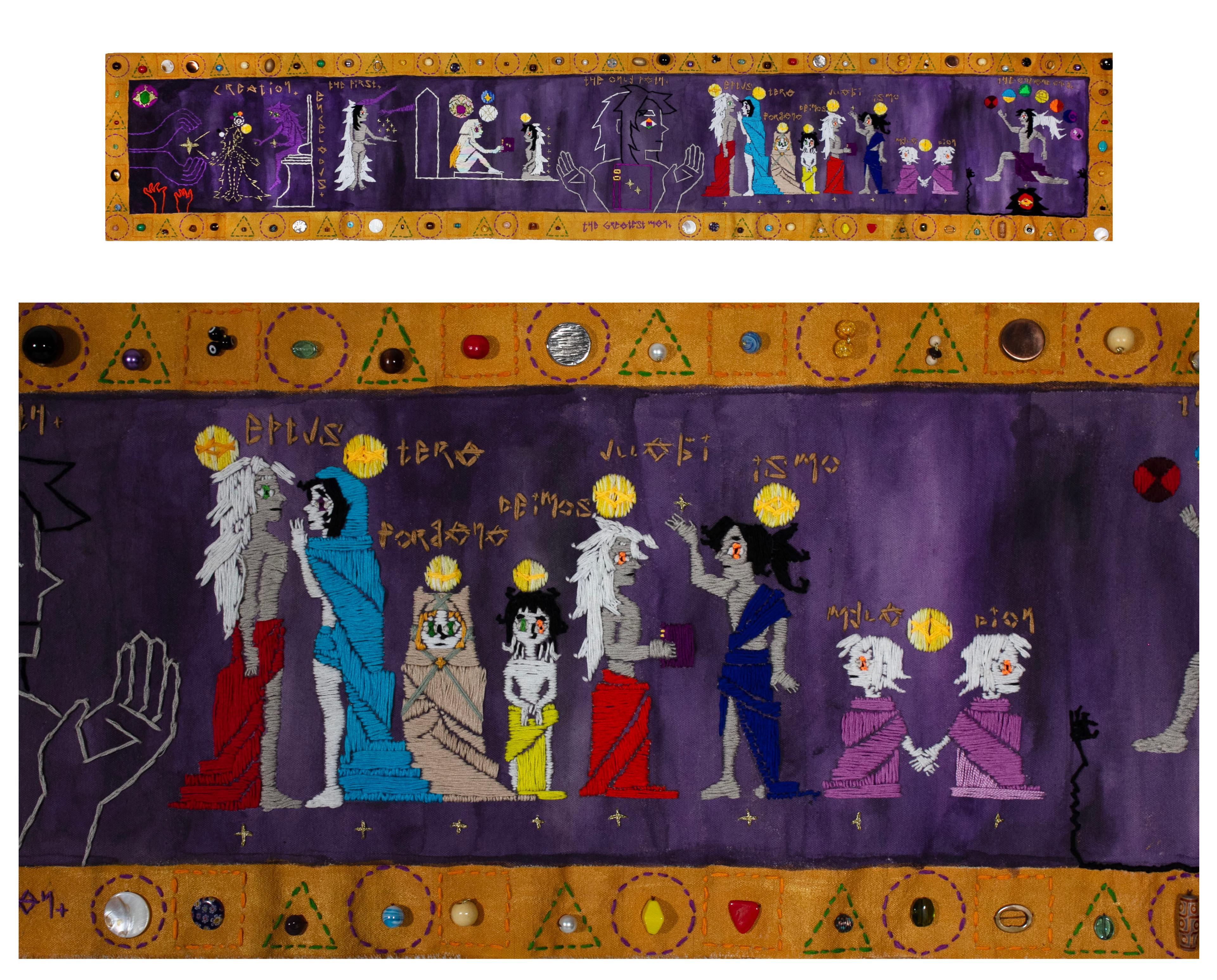 Embroidered tapestry describing the life of Enceladus. The tapestry is extremely long and narrow, enclosed in a gold-colored frame that is adorned with colorful baubles affixed inside dashed outlines of squares, circles, and triangles, allsewn in various colors of thread. The main tapestry is sewn on a purple background. At far left, a pair of large, opened purple hands emit a yellow star, with a pair of red clawed hands reaching up from below. To the right, a long- haired figure outlined in yellow stands before a seated long- haired purple figure who sits on a white throne. The word Creation is sewn above this scene. Further to the right, a standing long- haired white figure gestures toward two seated white figures, one of whom hands a book to the other. This scene is titled The First. Next, the center of the tapestry shows a long-haired male from the chest up, hands extended, his face turned to the right. A book floats in front of his chest. This scene is titled The Greatest Man. The right half of the tapestry shows several figures, male and female, some adults, others children, each with woven name captions over their heads. At far right, the tapestry concludes with a gray long-haired figure in a purple robe kneeling and facing left with seven colored circles floating overhead, and an eighth red circle floating beneath the feet.