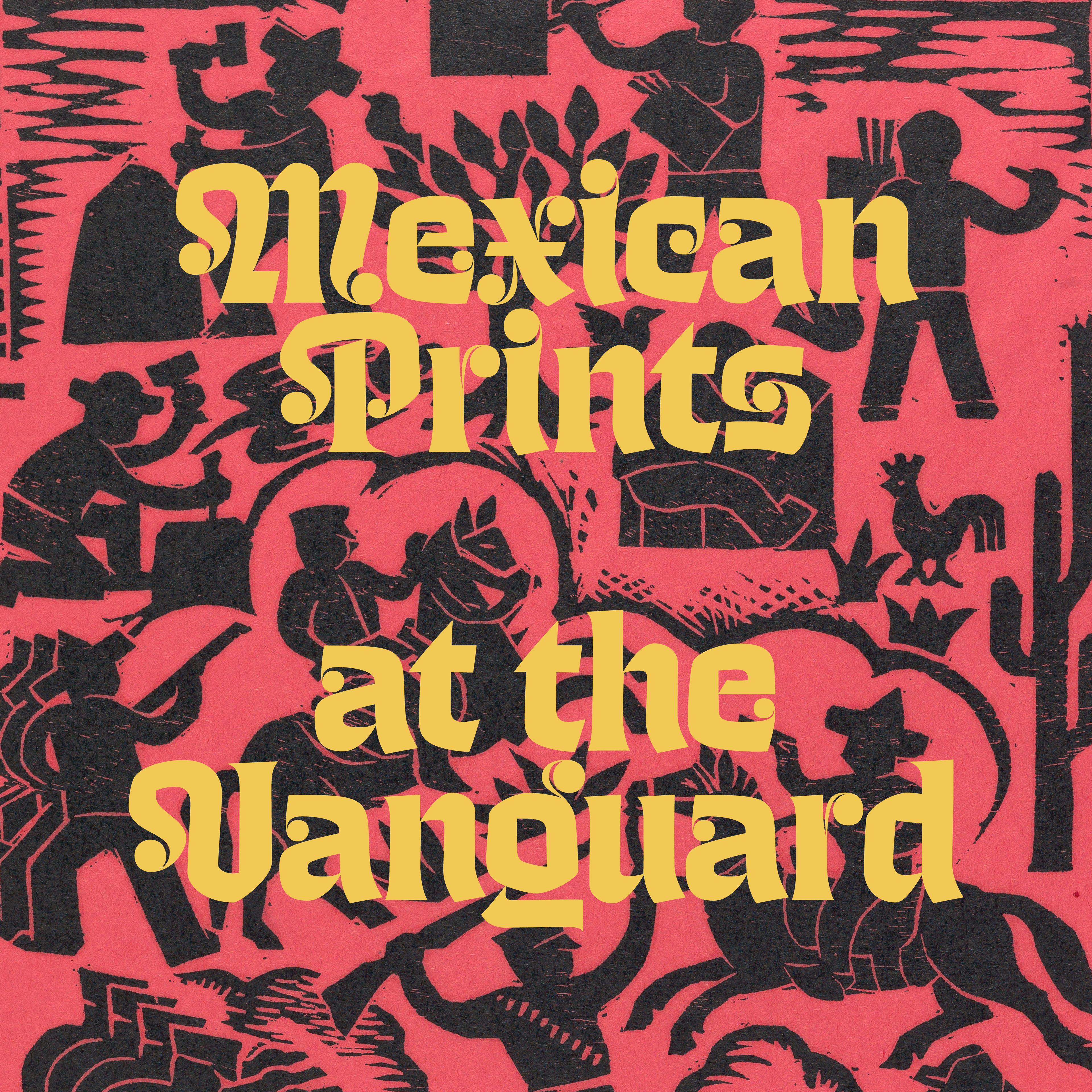 Red background with black colored drawings of men doing yard work. There is yellow print writing in bold letters, reading,  Mexican Prints at the Vanguard.