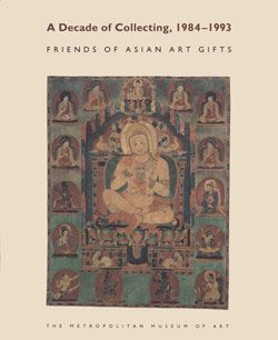 A Decade of Collecting, 1984–1993: Friends of Asian Art Gifts