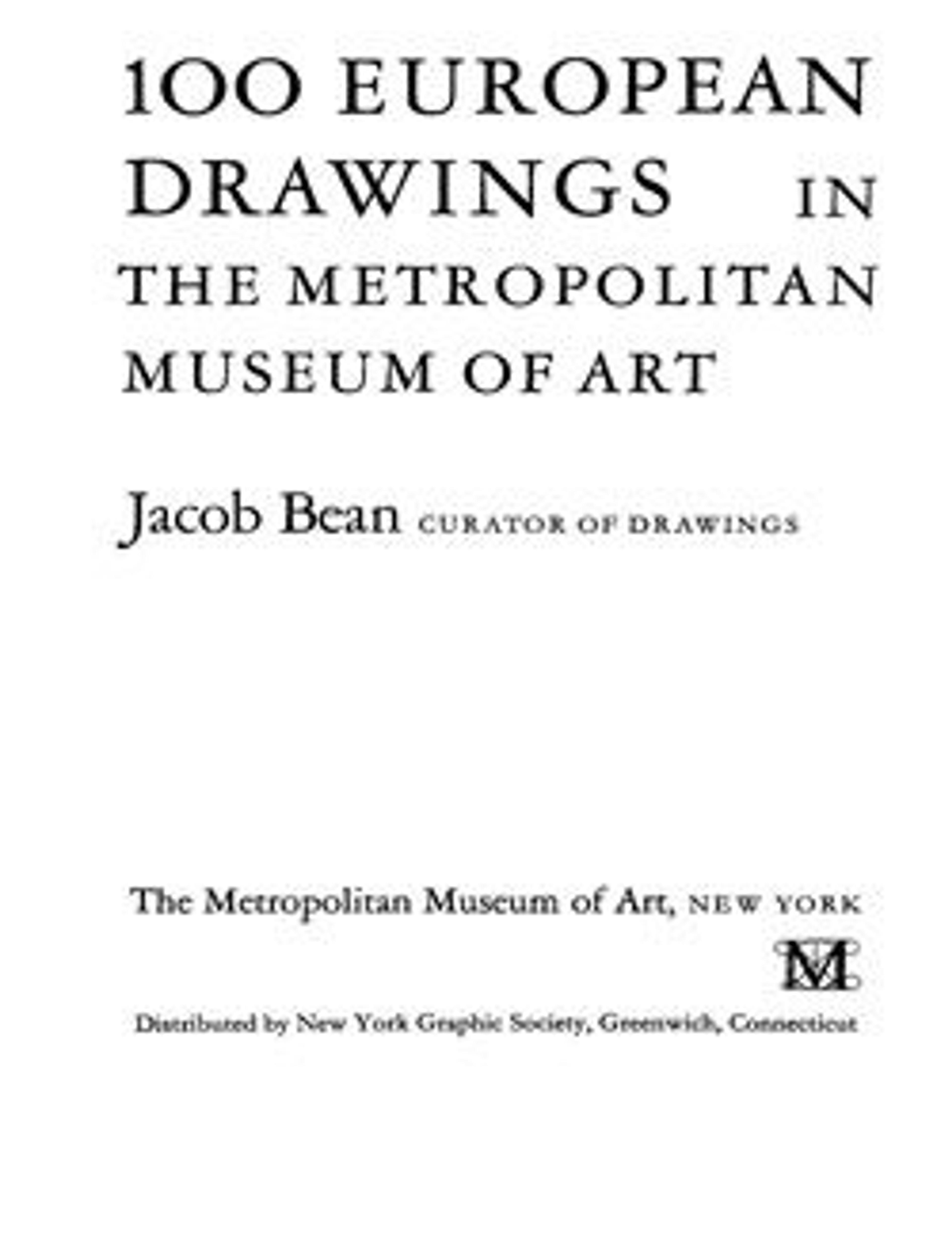 100 European Drawings in The Metropolitan Museum of Art