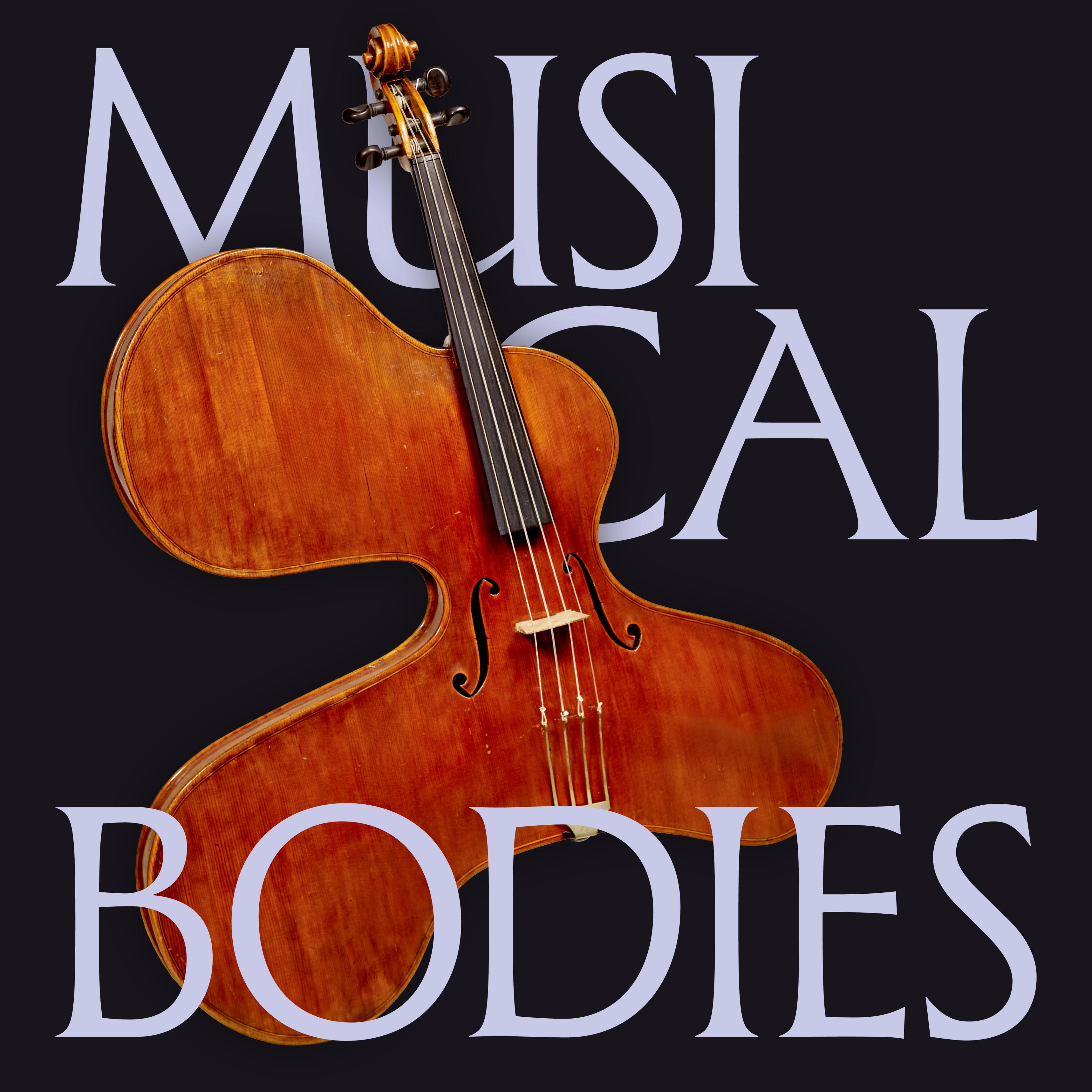 Graphic, designed on a dark purple background, with a uniquely shaped bowed string instrument, with text that reads "Musical Bodies"