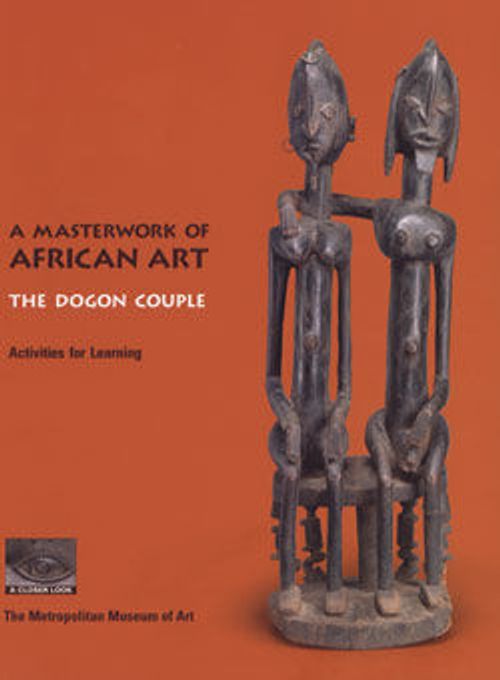 Image for A Masterwork of African Art: The Dogon Couple