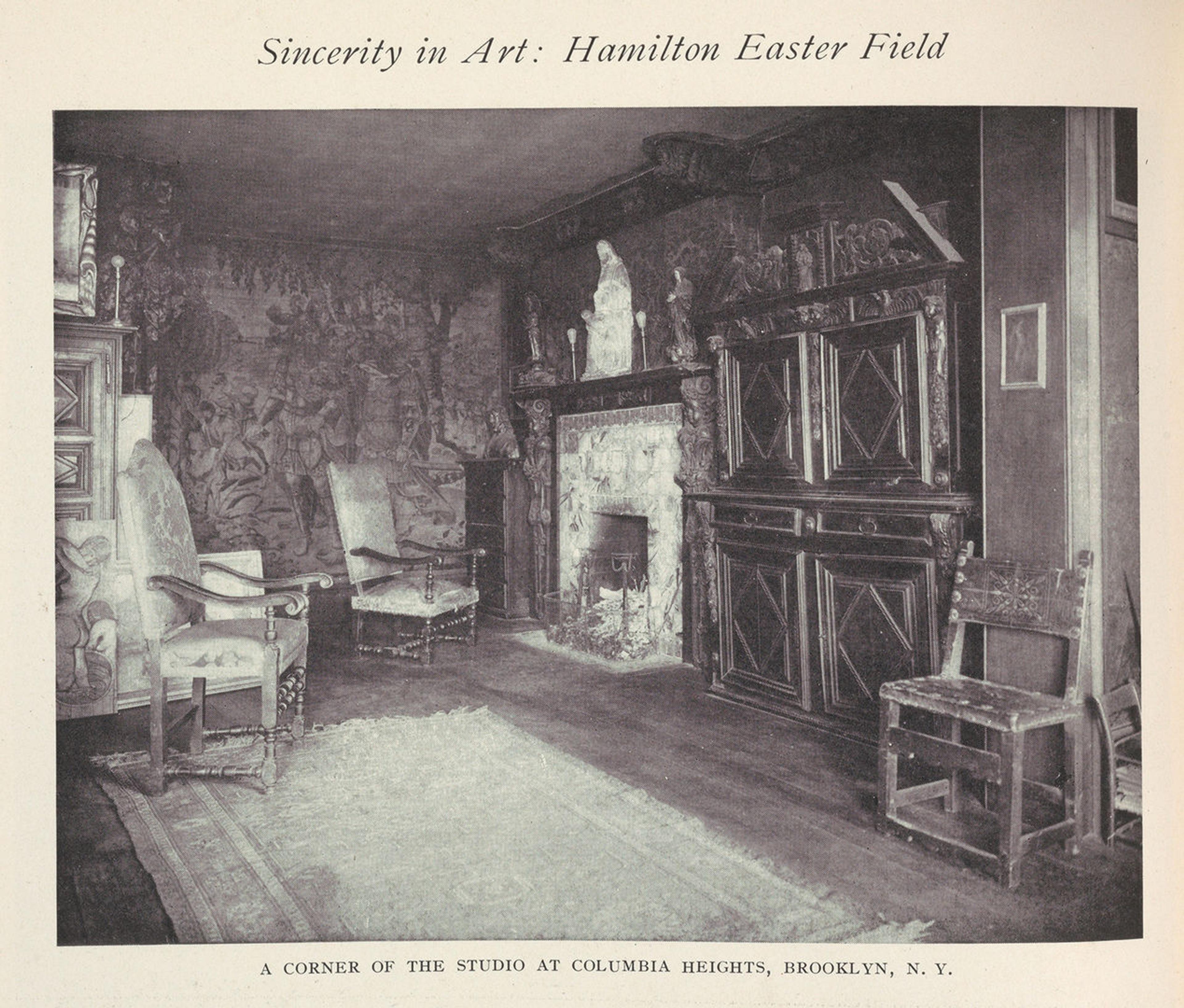 Black and white photograph of an old artist studio with old wooden furniture. Above the the photograph is the title Sincerity in Art: Hamilton Easter Field. Below it reads A Corner of the Studio at Columbia Heights Brooklyn.