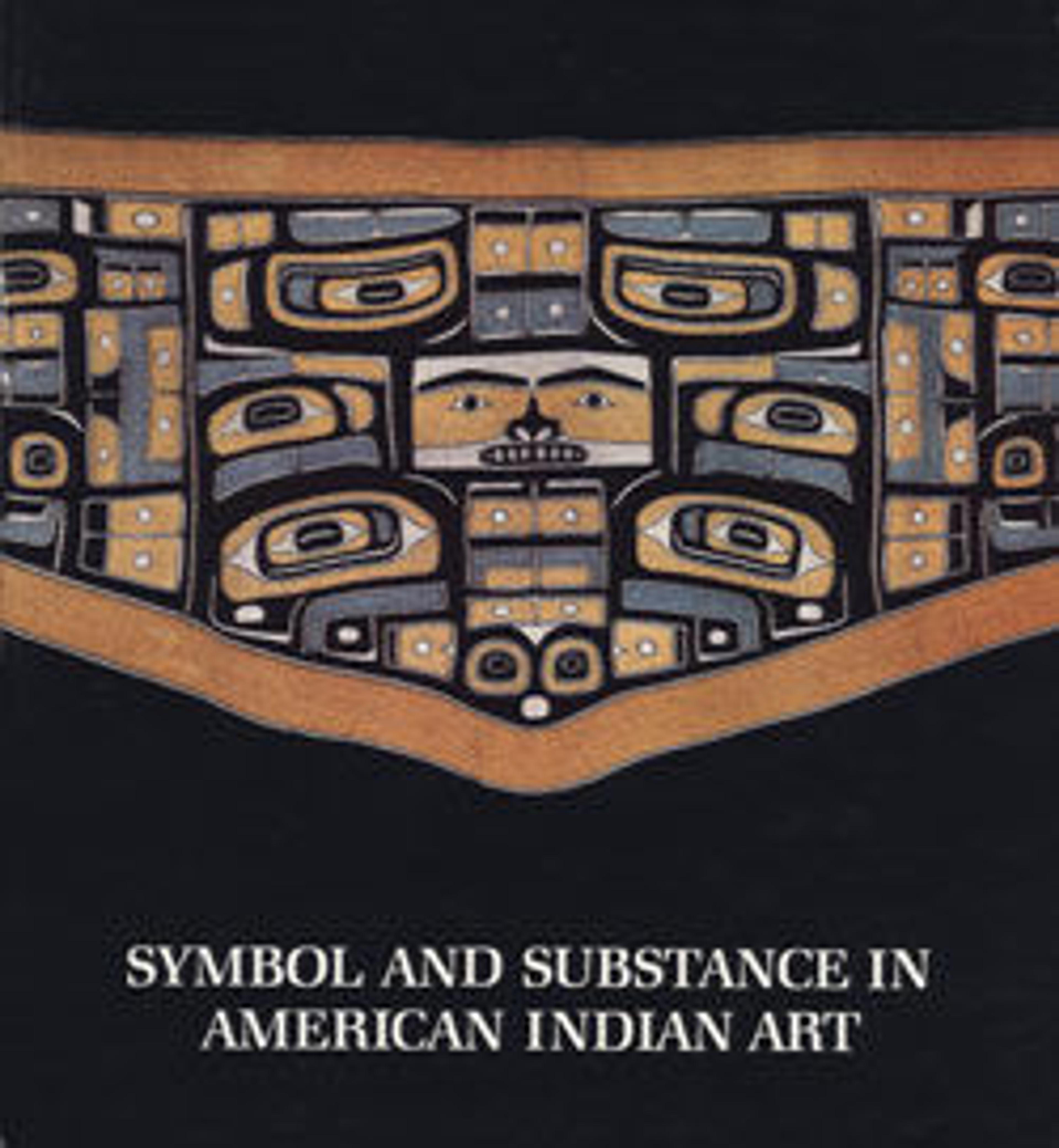 Symbol and Substance in American Indian Art