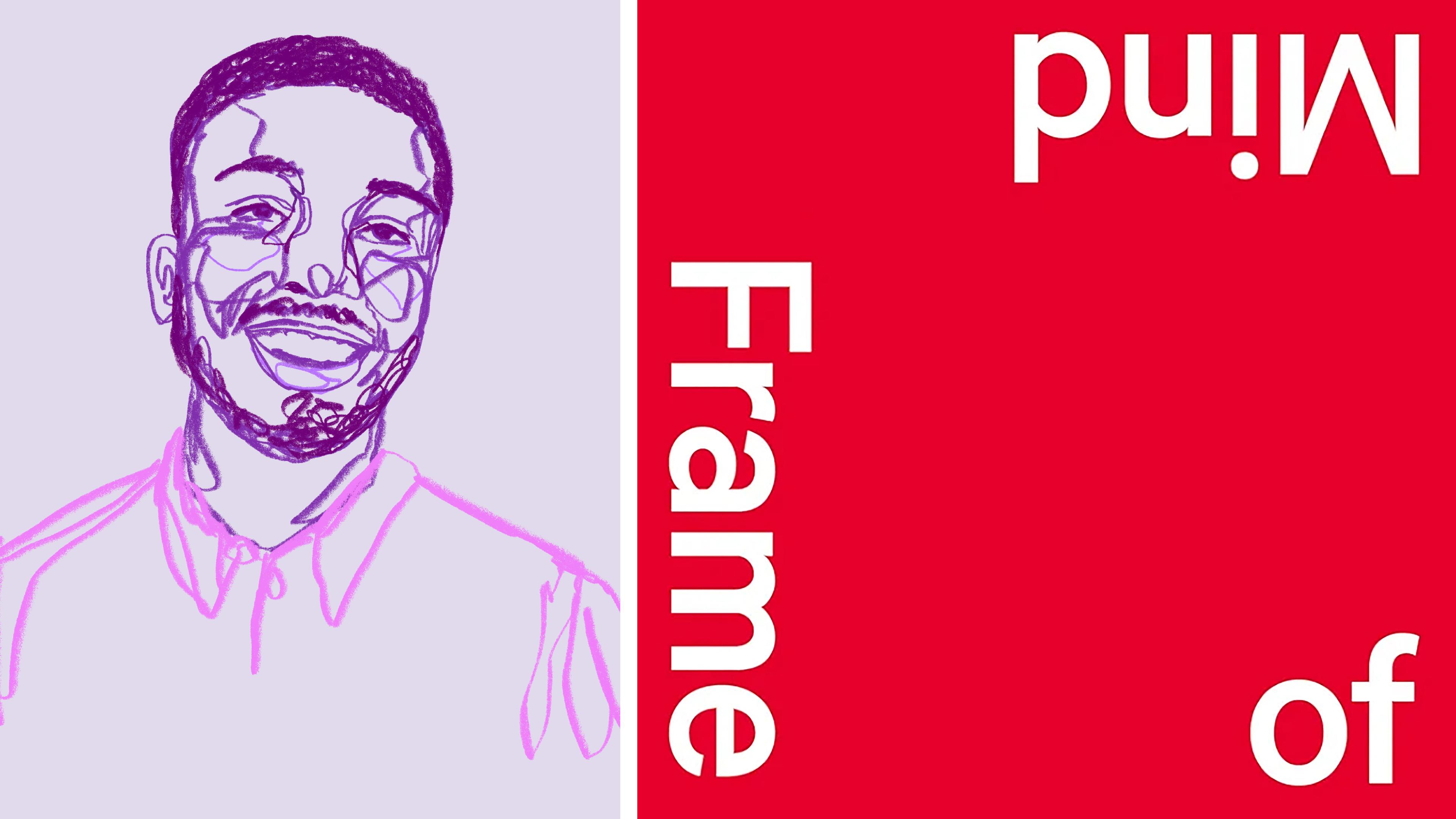 An abstract line drawing of a smiling man in purple on a lavender background (left), alongside a bold red square on the right with text reading 'Frame of Mind,' with 'Mind' displayed upside down.