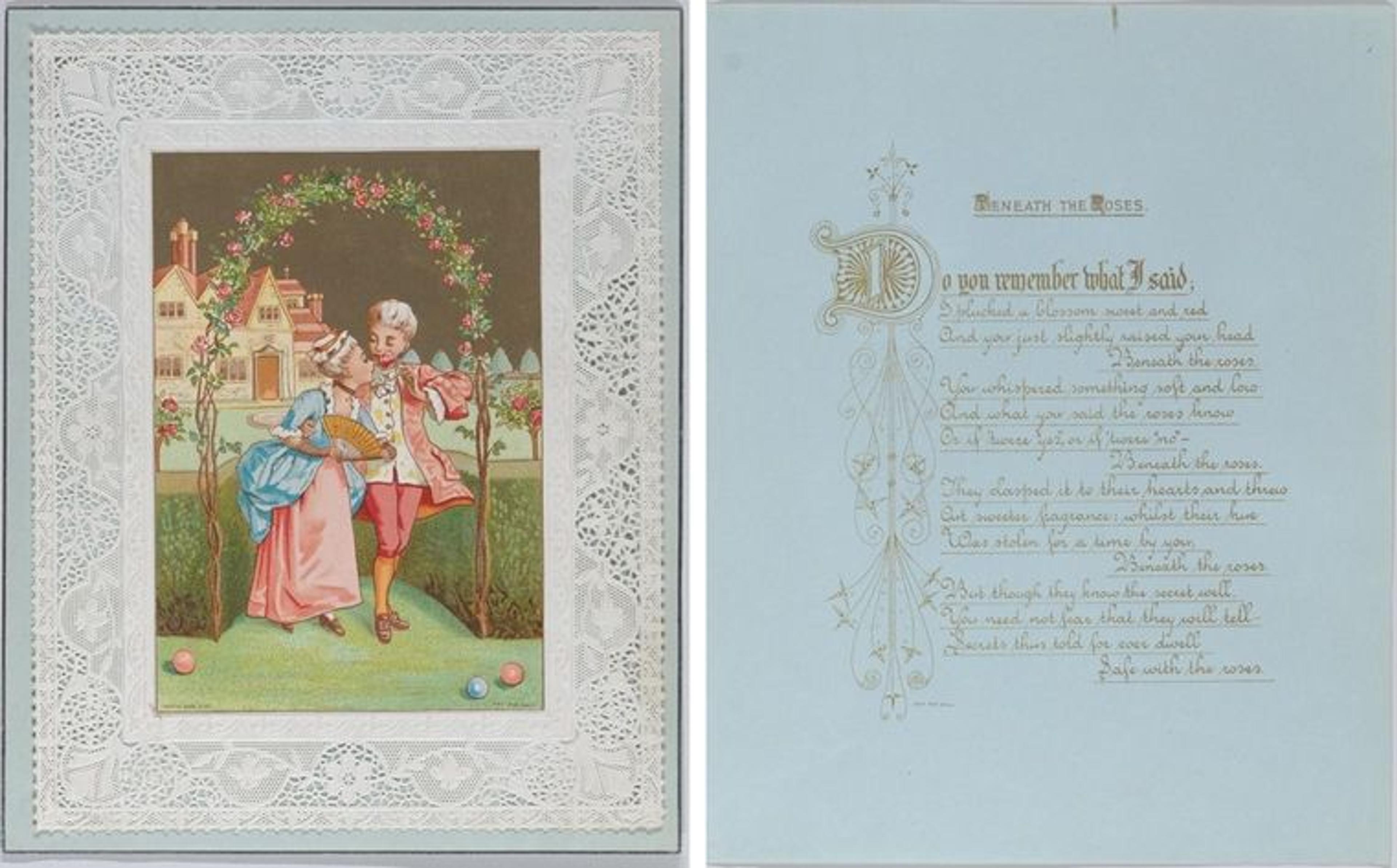 Front and back of a Kate Greenaway valentine. On the front, two young lovers in Rococo dress stroll through a floral arch; on the back, a poem entitled "Beneath the Roses"
