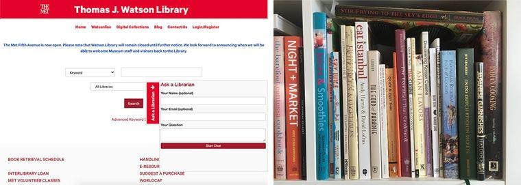 Left: a screen capture of the Watson Library's Watsonline catalogue page, which now includes a chat box titled "Chat with a Librarian. Right: A bookshelf covered in cookbooks.