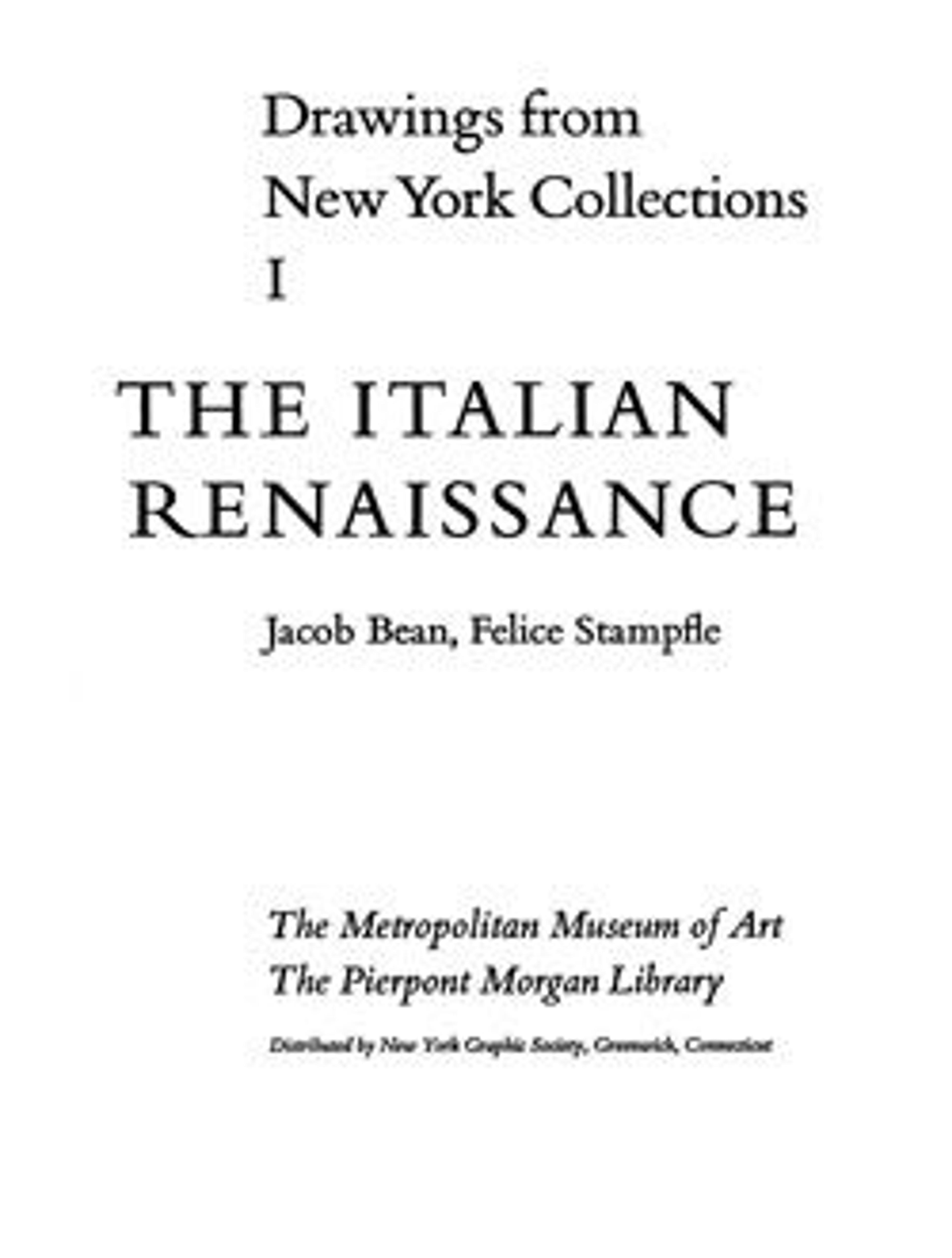 Drawings from New York Collections, Vol. 1: The Italian Renaissance