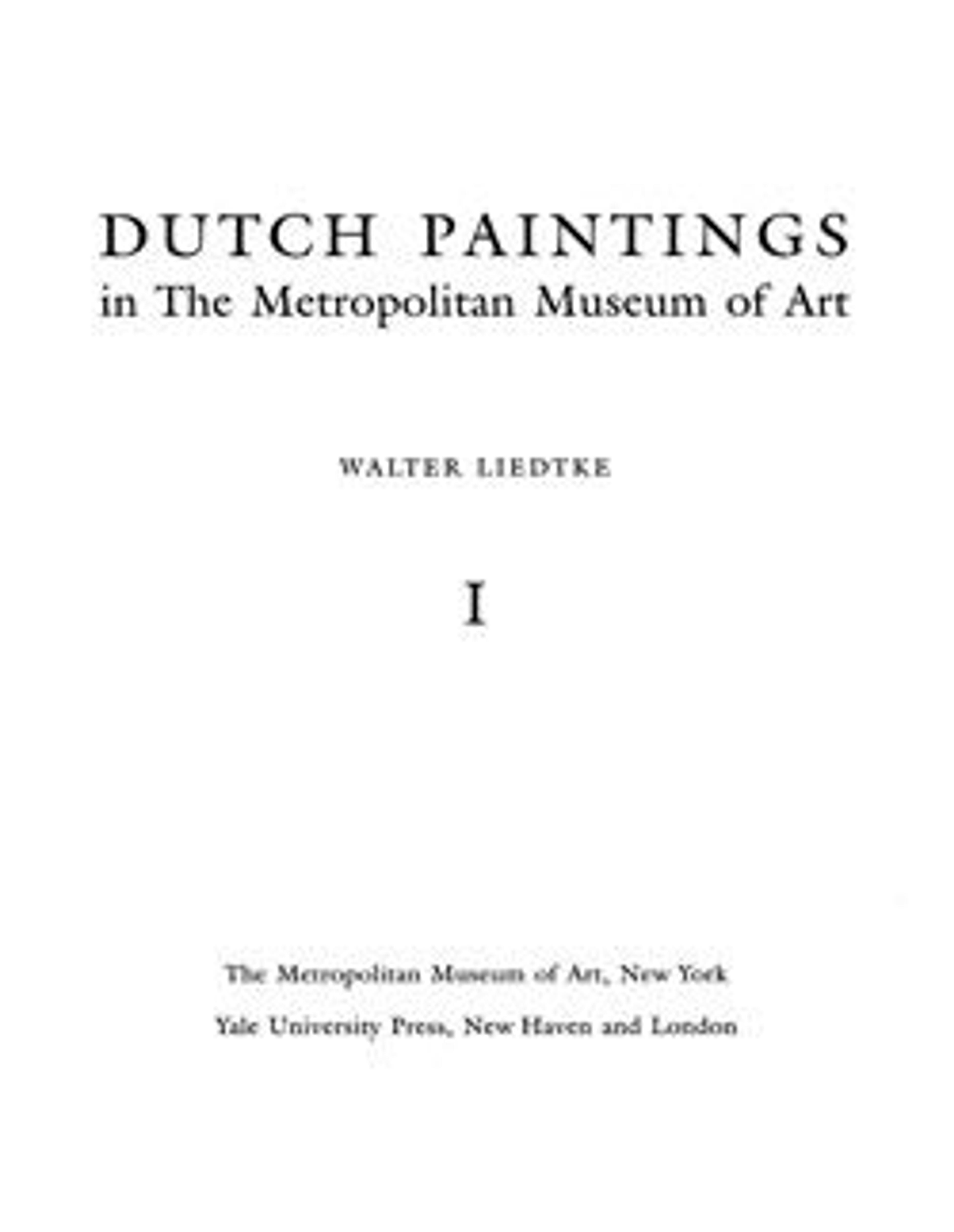 Dutch Paintings in The Metropolitan Museum of Art. 2 vols.