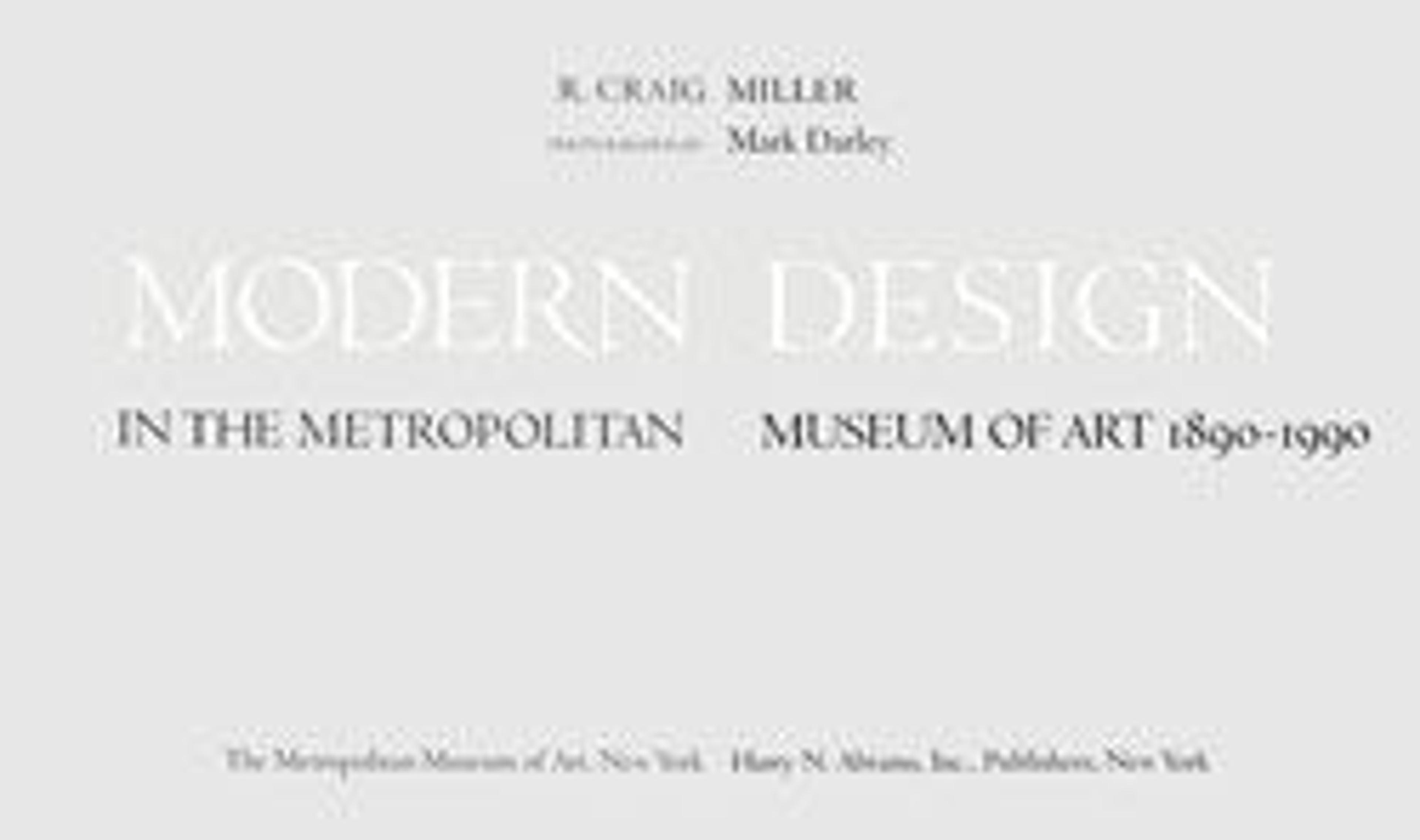 Modern Design in The Metropolitan Museum of Art, 1890-1990