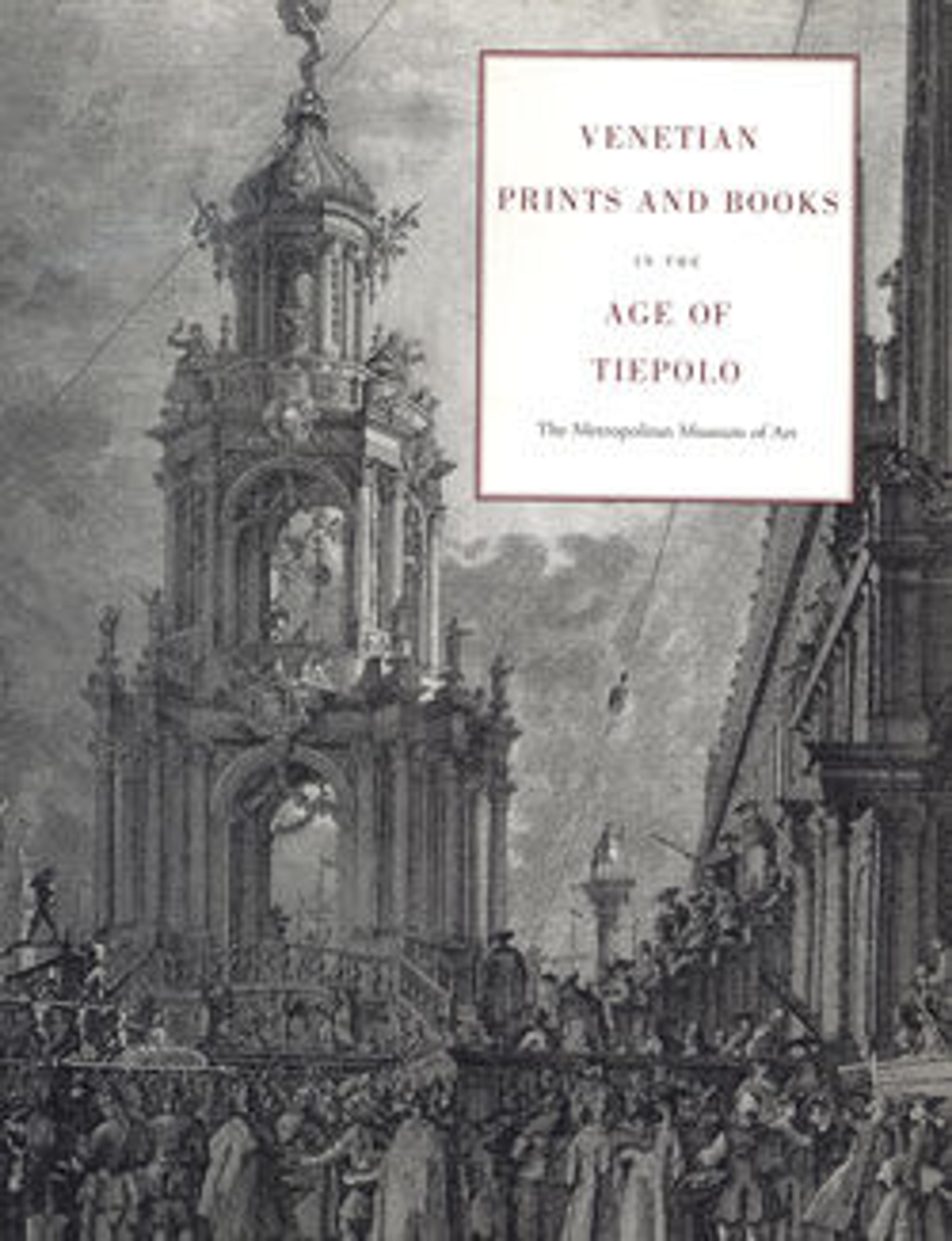 Venetian Prints and Books in the Age of Tiepolo