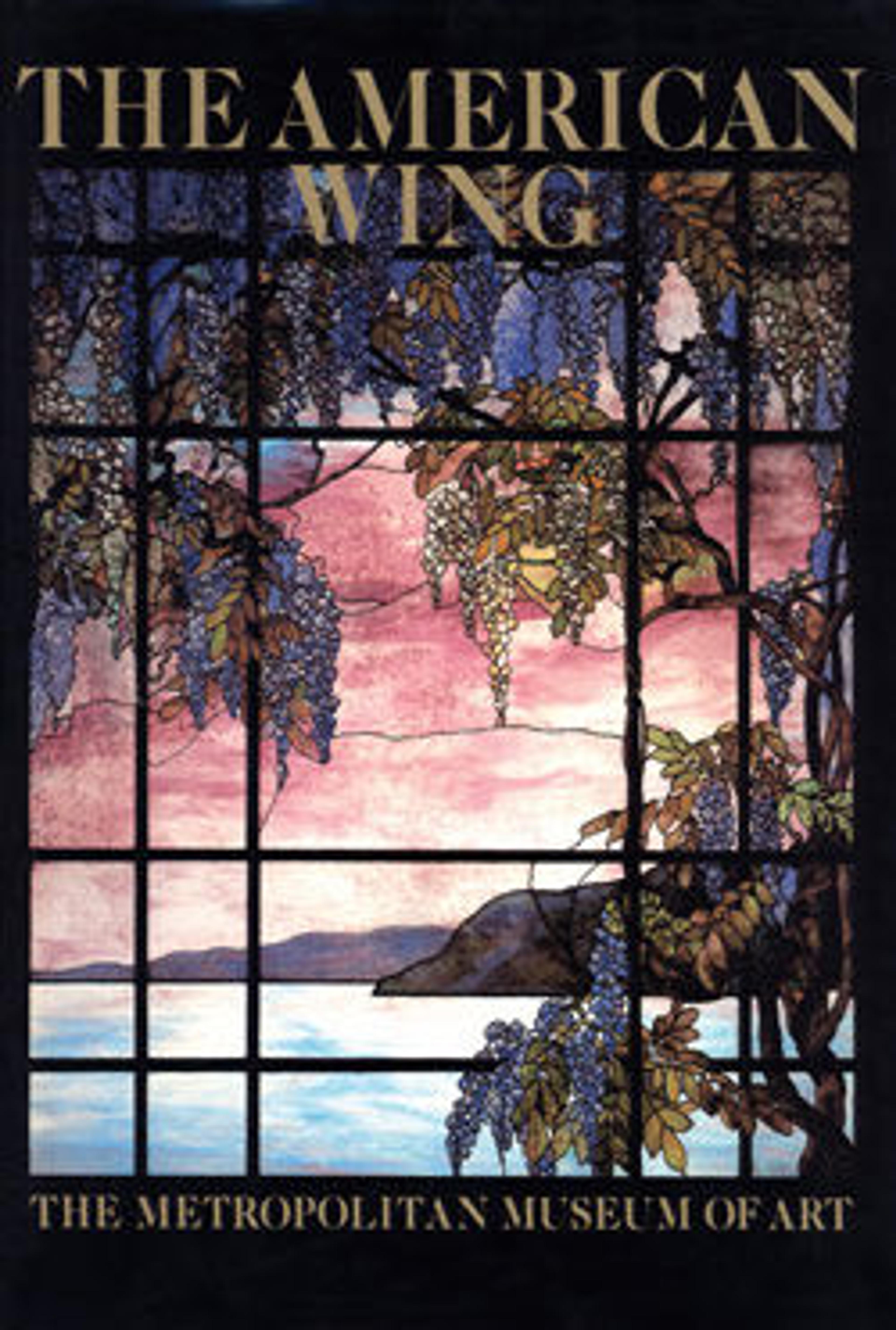 The American Wing at The Metropolitan Museum of Art