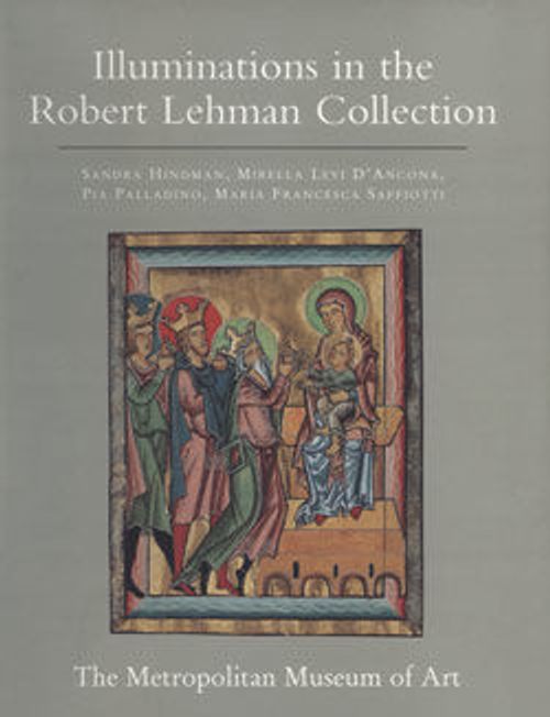 Image for The Robert Lehman Collection. Vol. 4, Illuminations