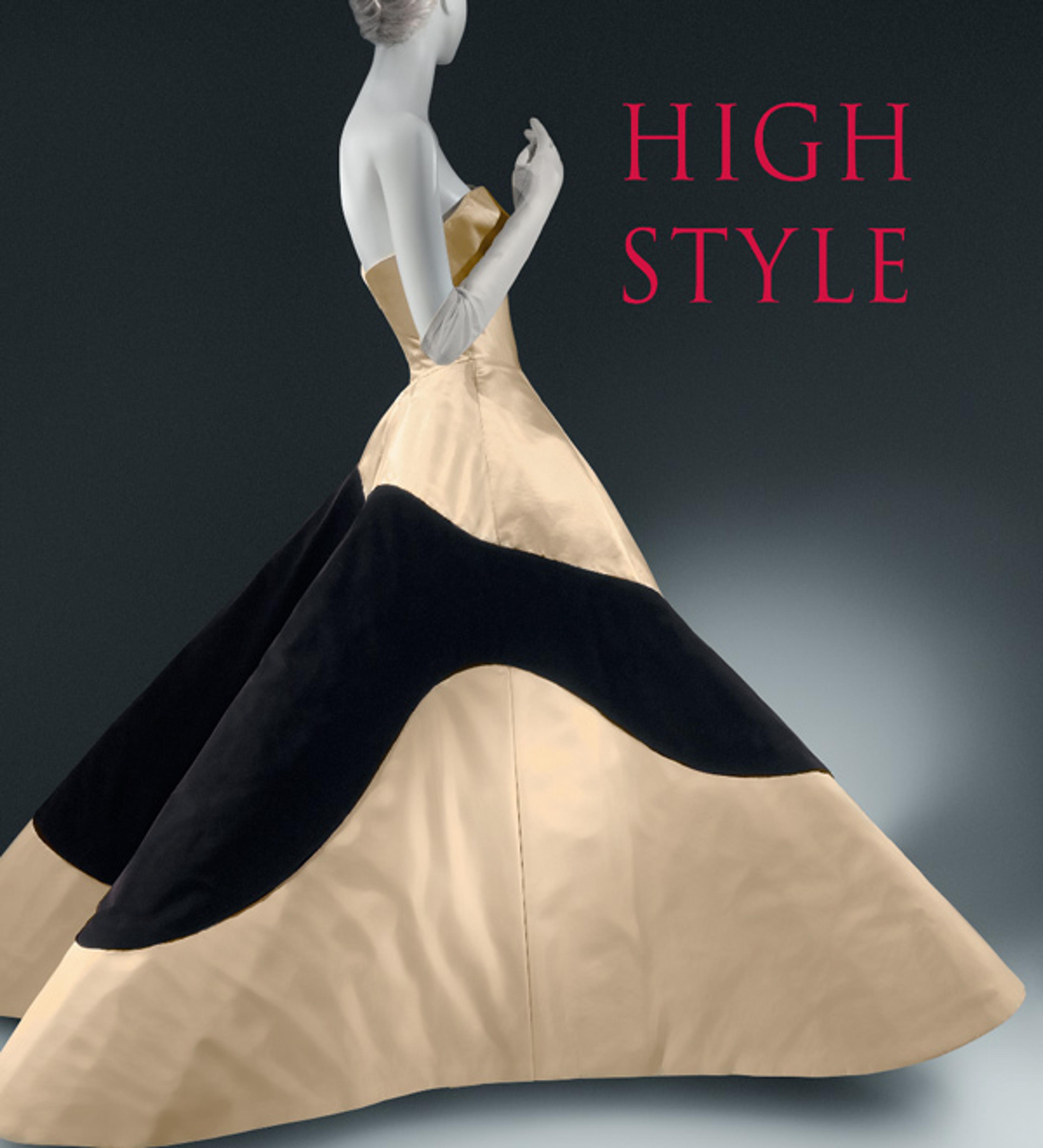 Book cover for High Style: Masterworks from the Brooklyn Museum Costume Collection at The Met