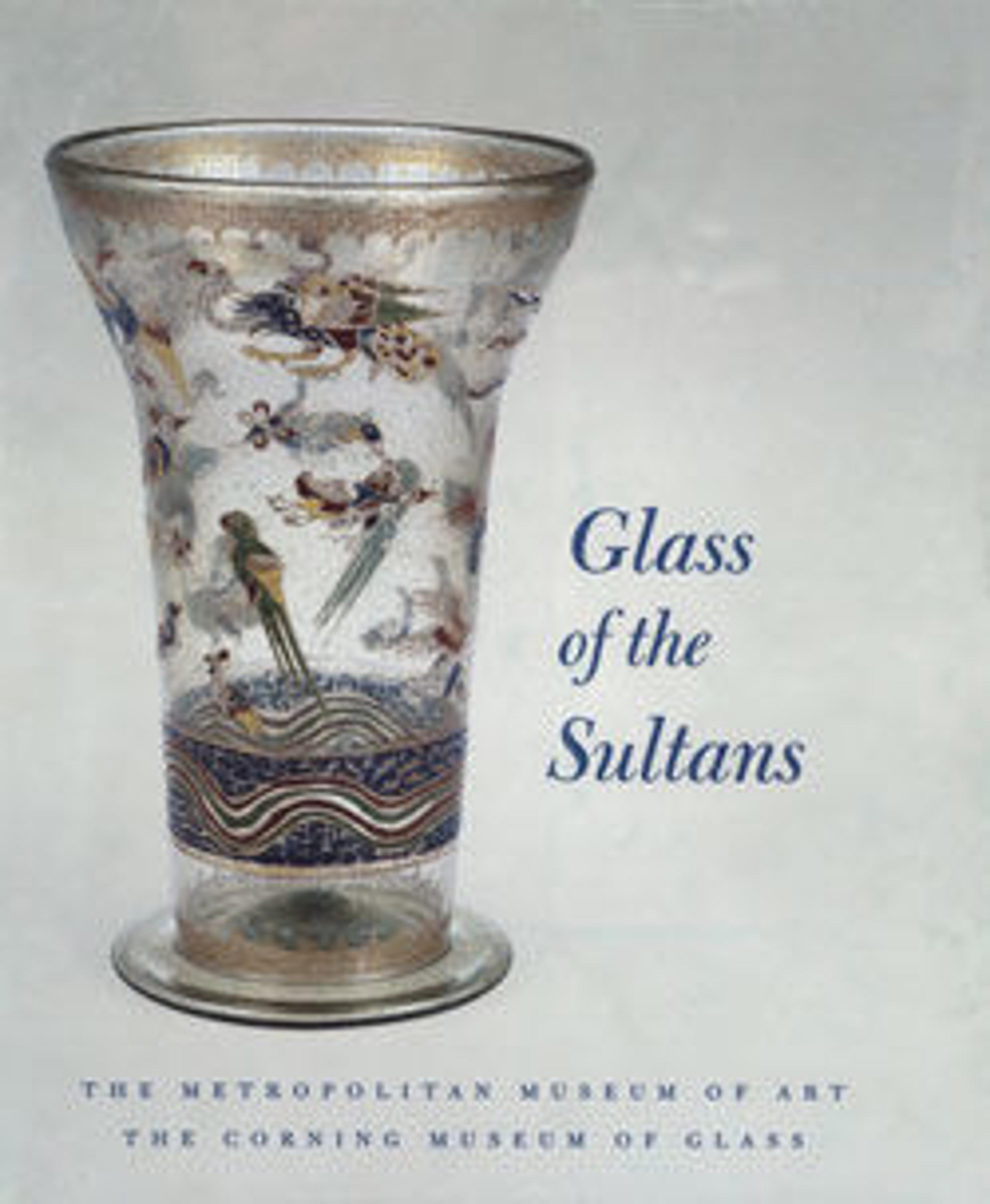 Glass of the Sultans