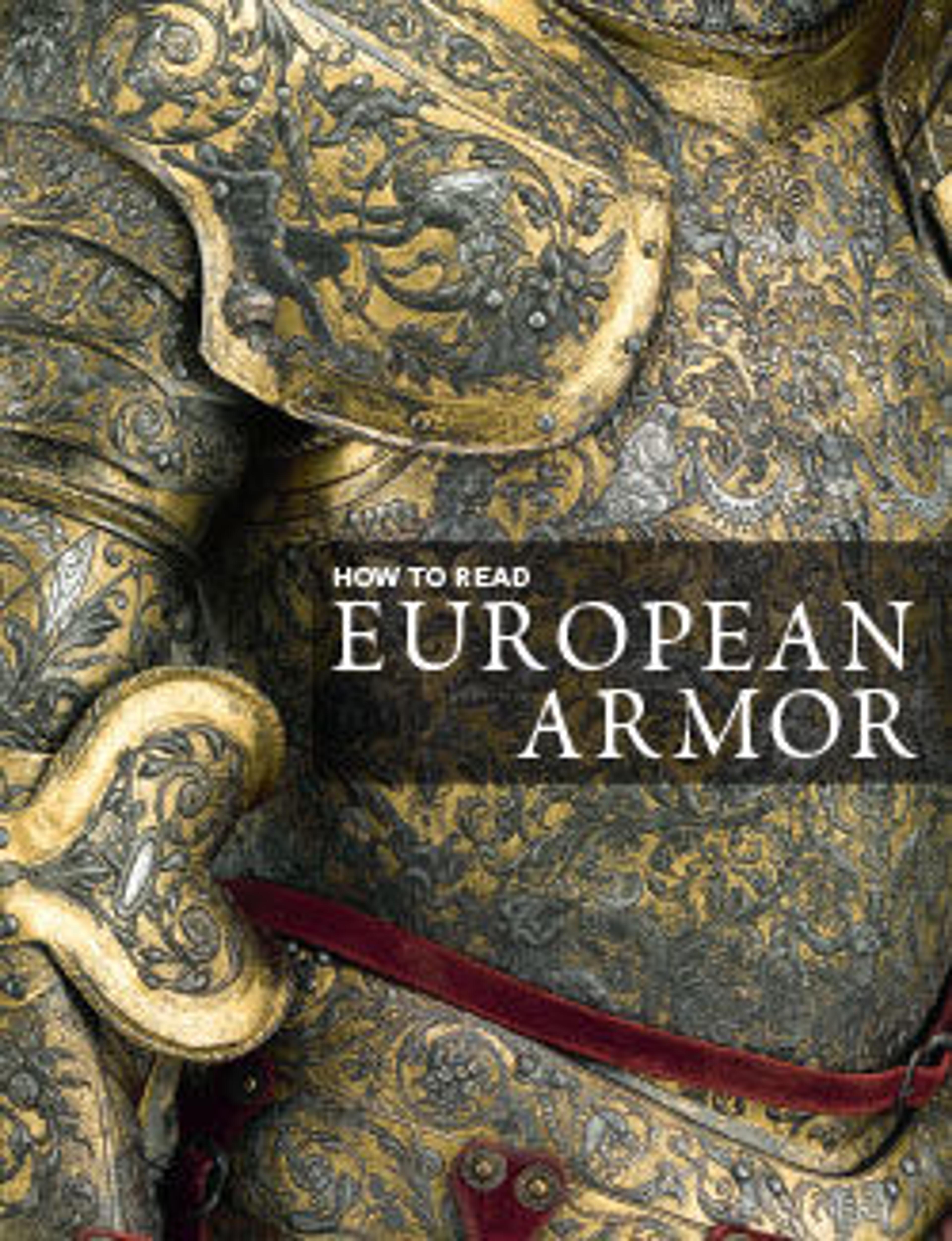 How to Read European Armor