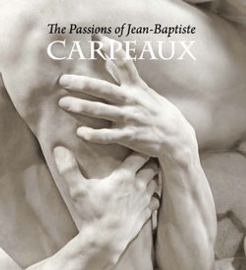 Image for The Passions of Jean-Baptiste Carpeaux