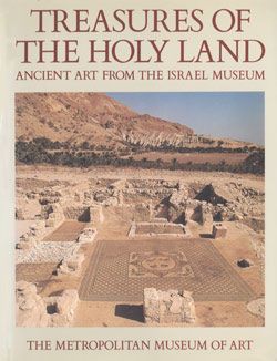 Image for Treasures of the Holy Land: Ancient Art from the Israel Museum