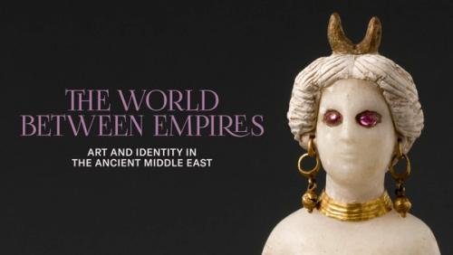 Image for The World between Empires: Art and Identity in the Ancient Middle East