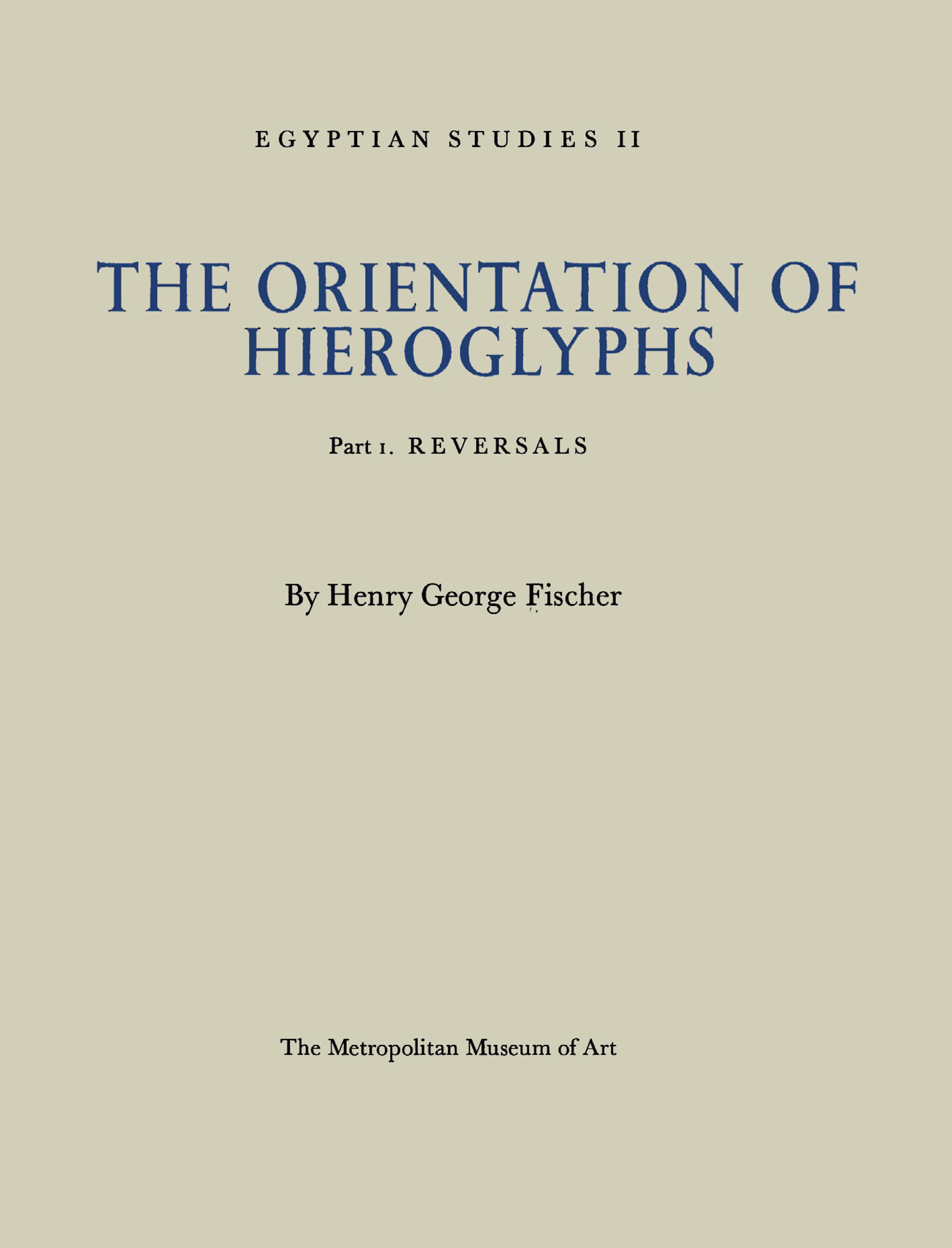 The Orientation of Hieroglyphs. Part 1, Reversals
