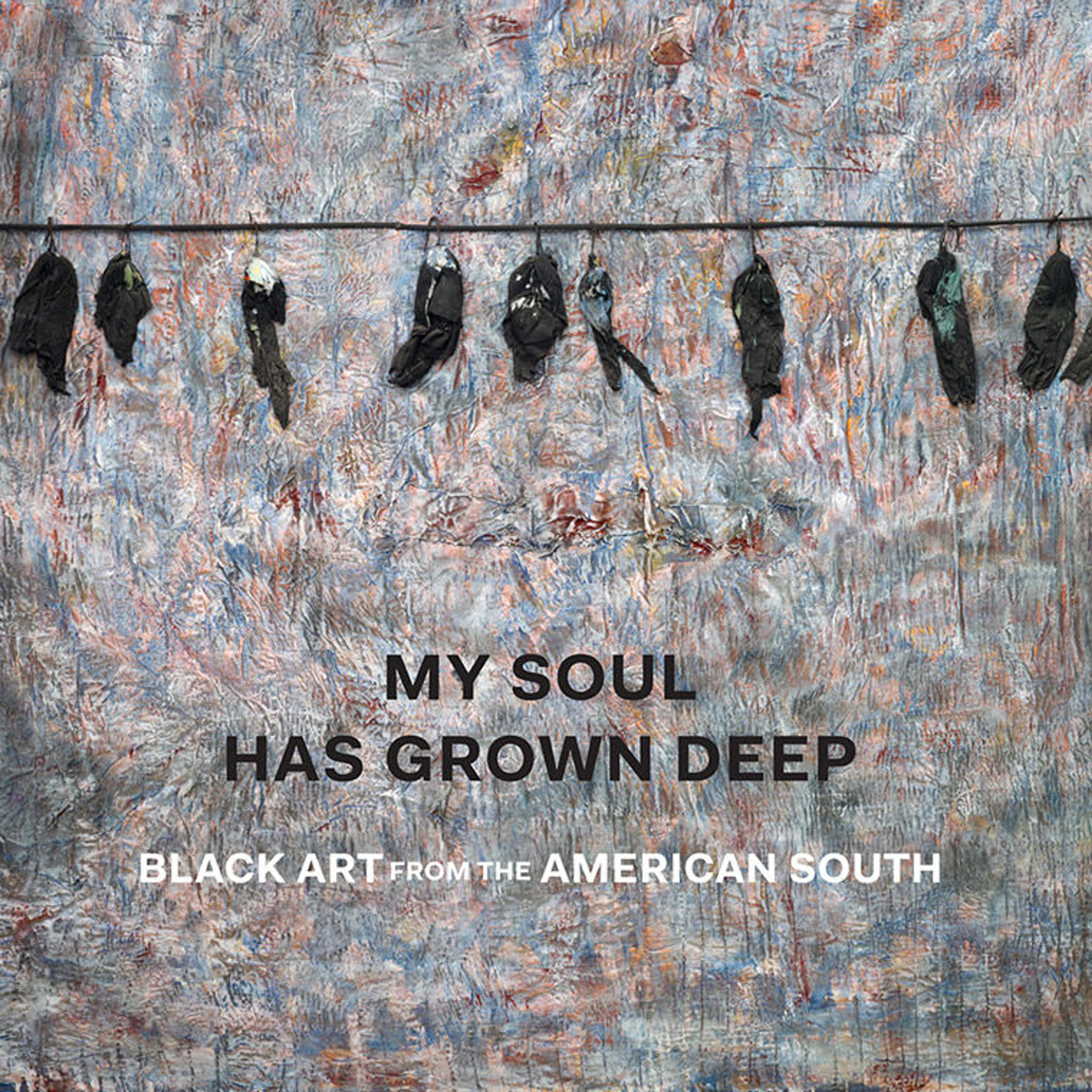 My Soul Has Grown Deep