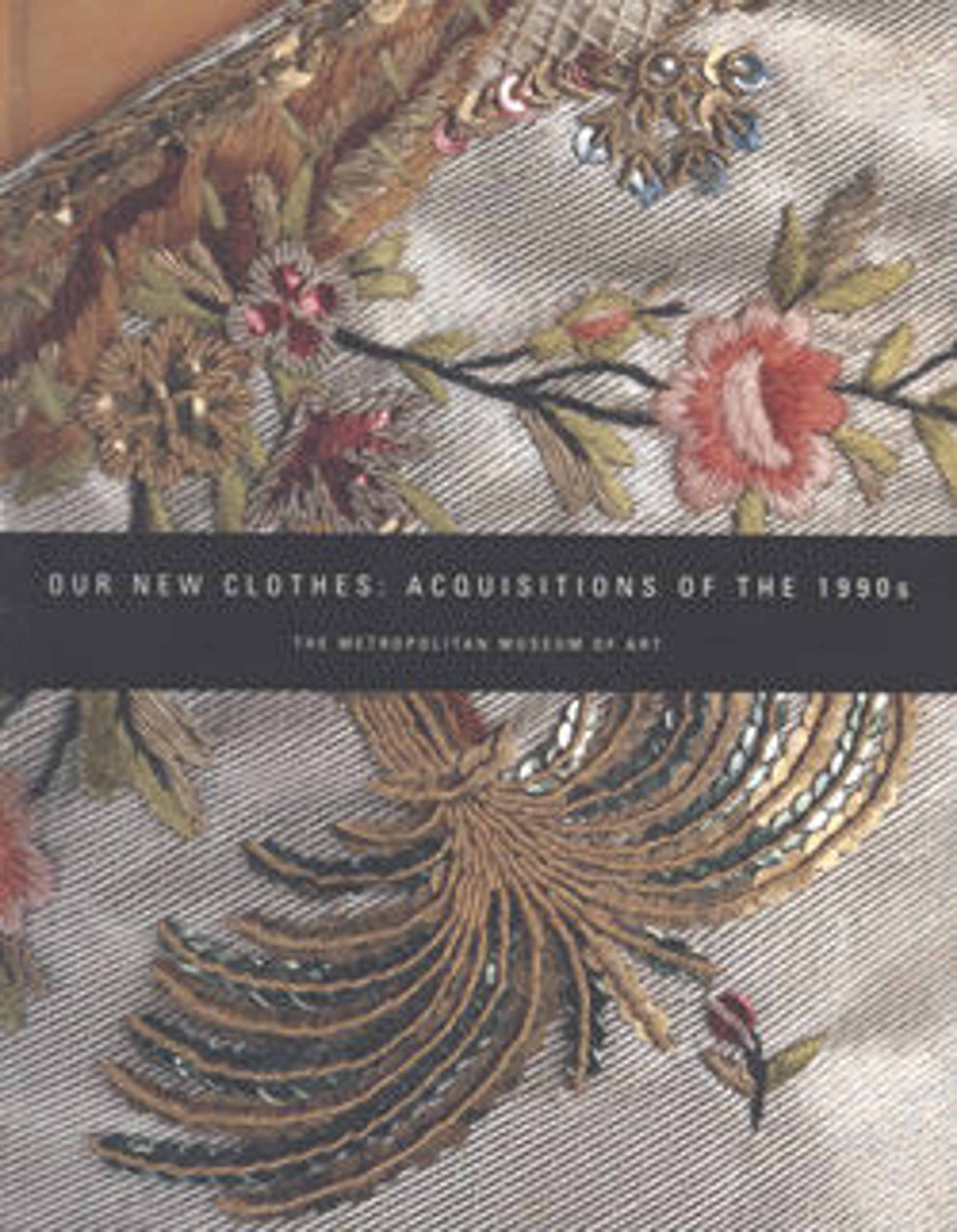 Our New Clothes: Acquisitions of the 1990s