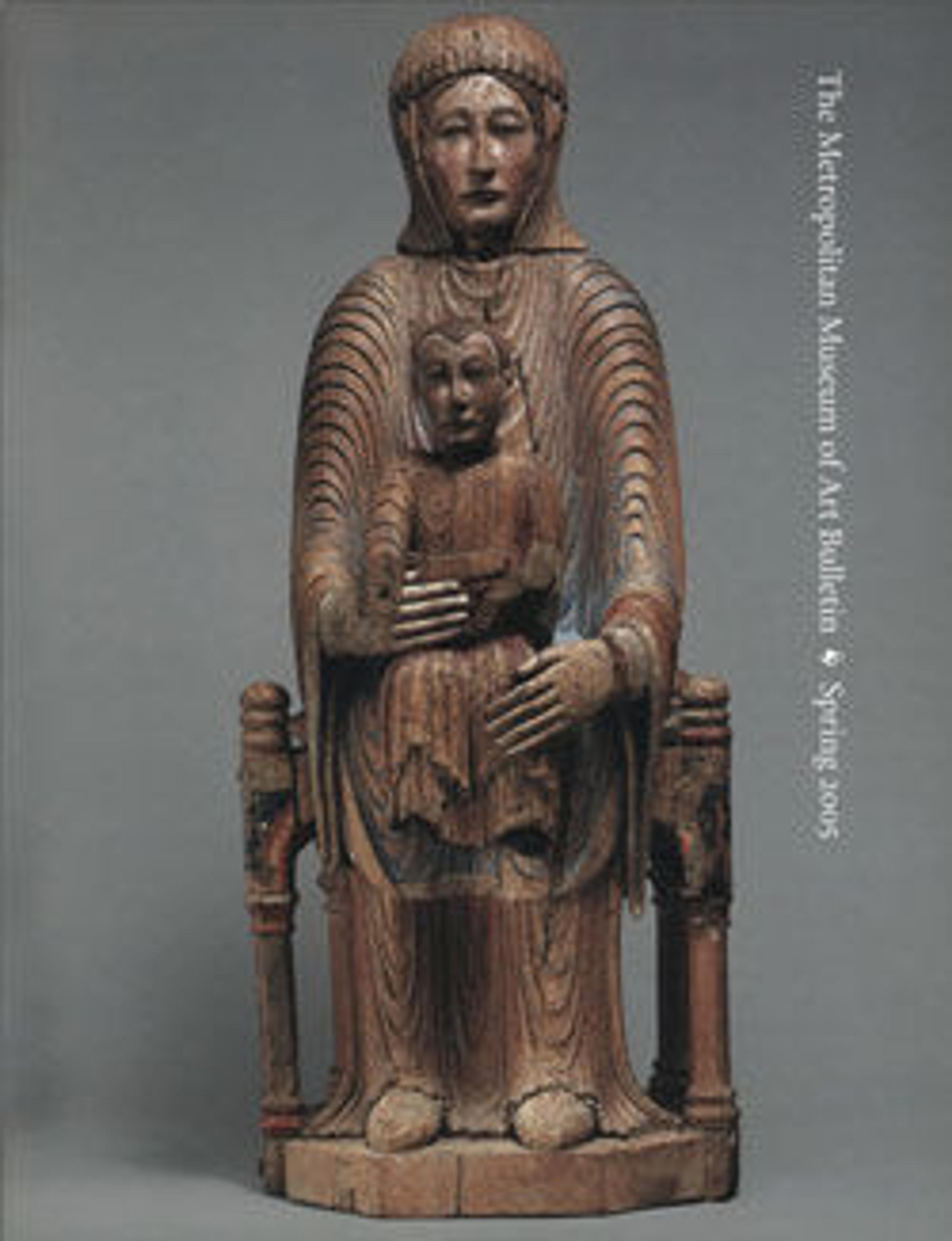 "Medieval Sculpture at the Metropolitan, 800–1400": The Metropolitan Museum of Art Bulletin, v. 62, no. 4 (Spring, 2005)