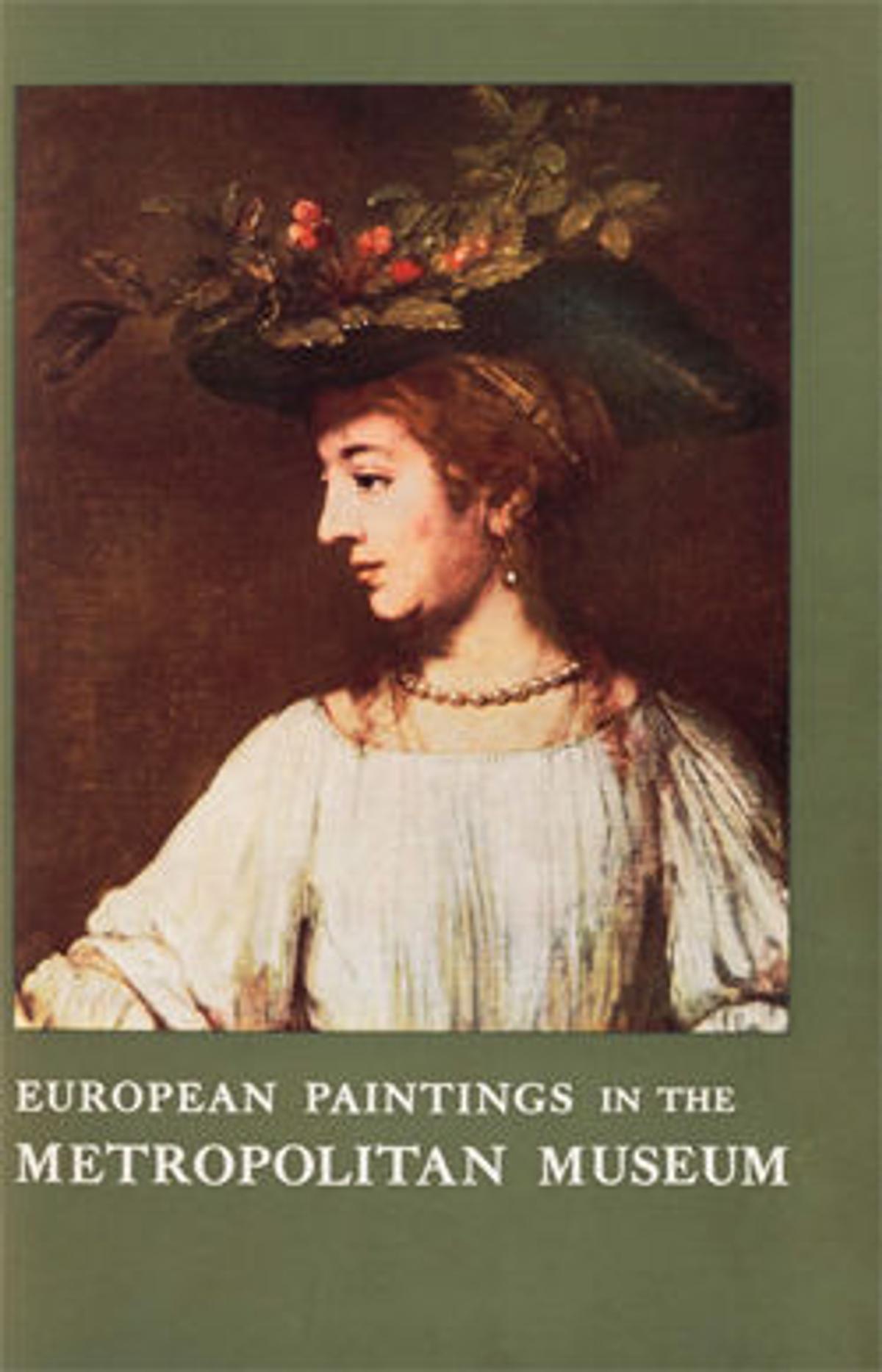 A Concise Catalogue of the European Paintings in the Metropolitan