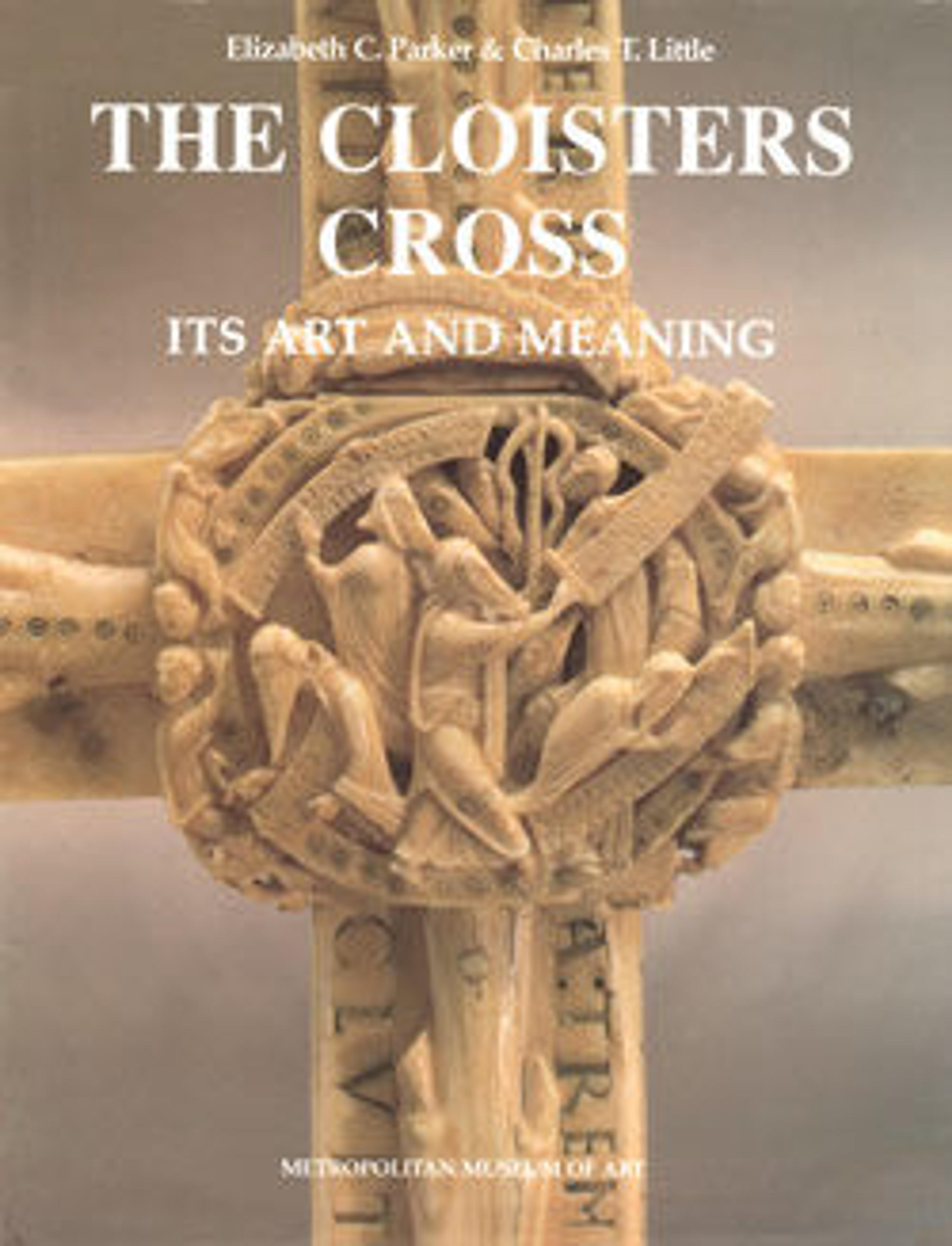 The Cloisters Cross: Its Art and Meaning