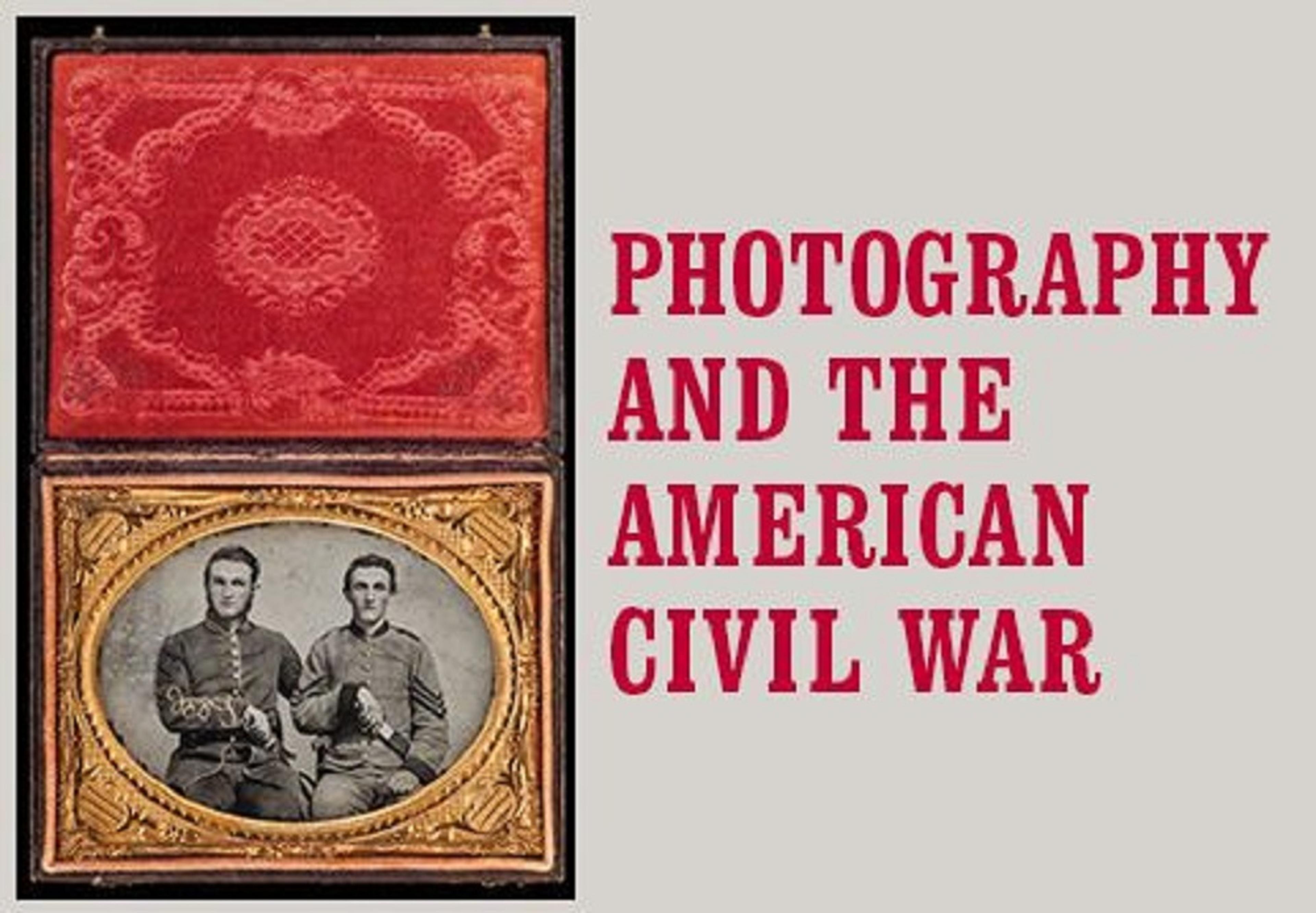 Photography and the American Civil War