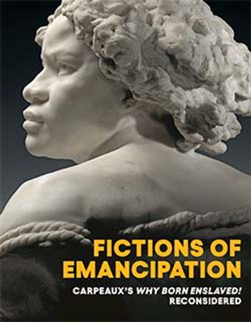 the head and upper torso of a Black woman, facing left, ropes across her back, sculpted in marble, with the title of this publication below