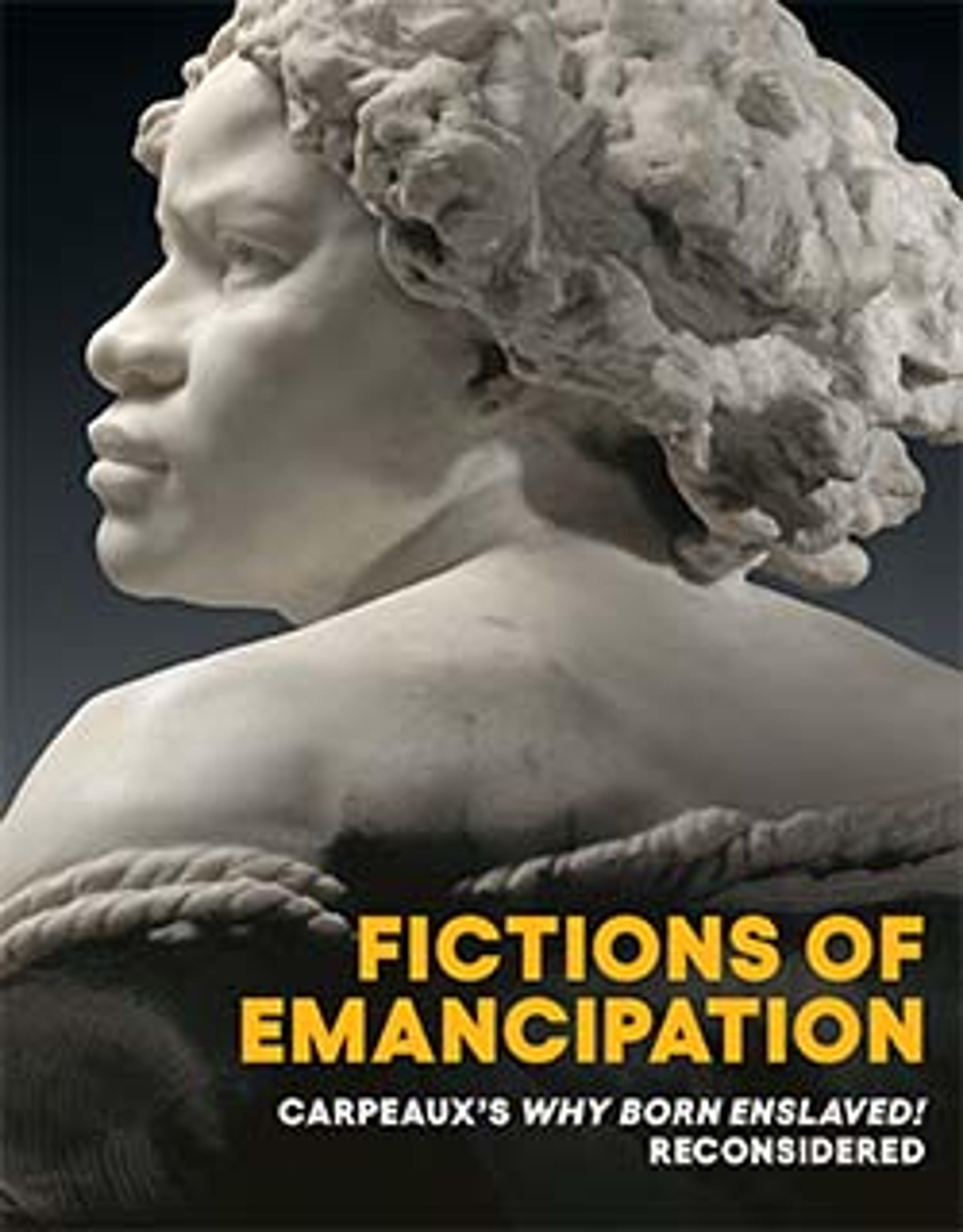 the head and upper torso of a Black woman, facing left, ropes across her back, sculpted in marble, with the title of this publication below