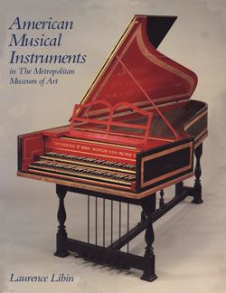 Image for American Musical Instruments in The Metropolitan Museum of Art
