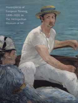 Masterpieces of European Painting, 1800–1920, in The Metropolitan Museum of Art