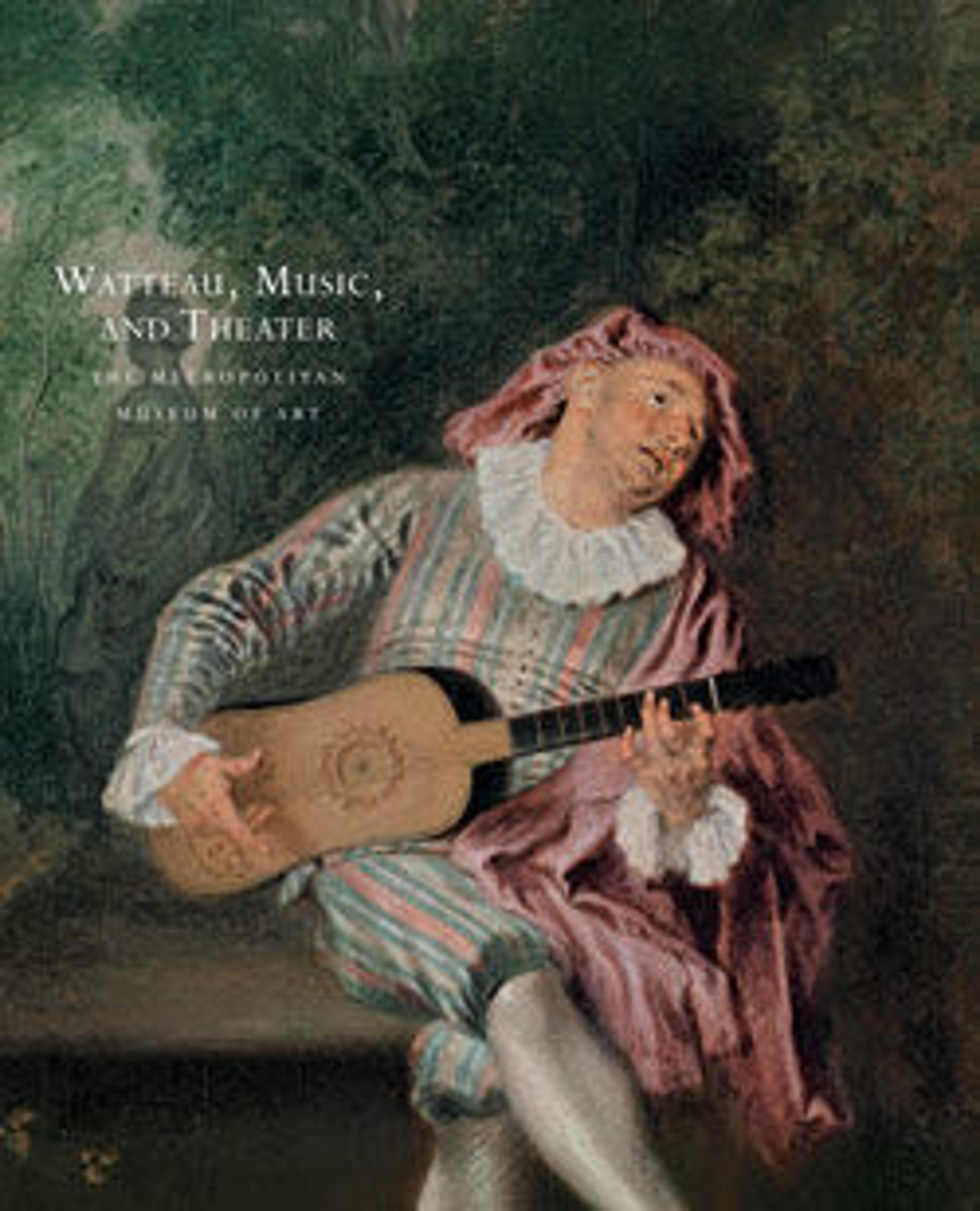 Watteau, Music, and Theater