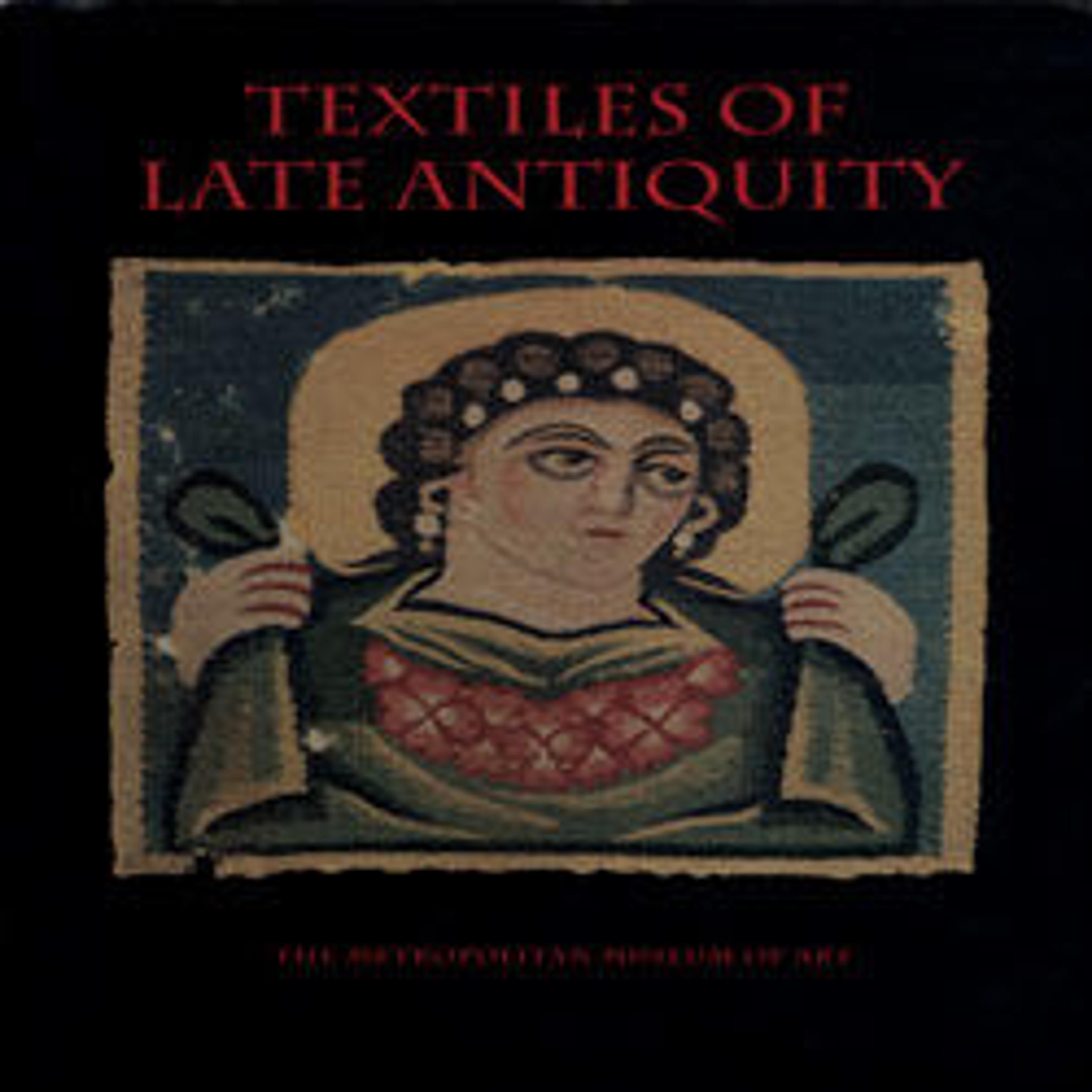 Textiles of Late Antiquity