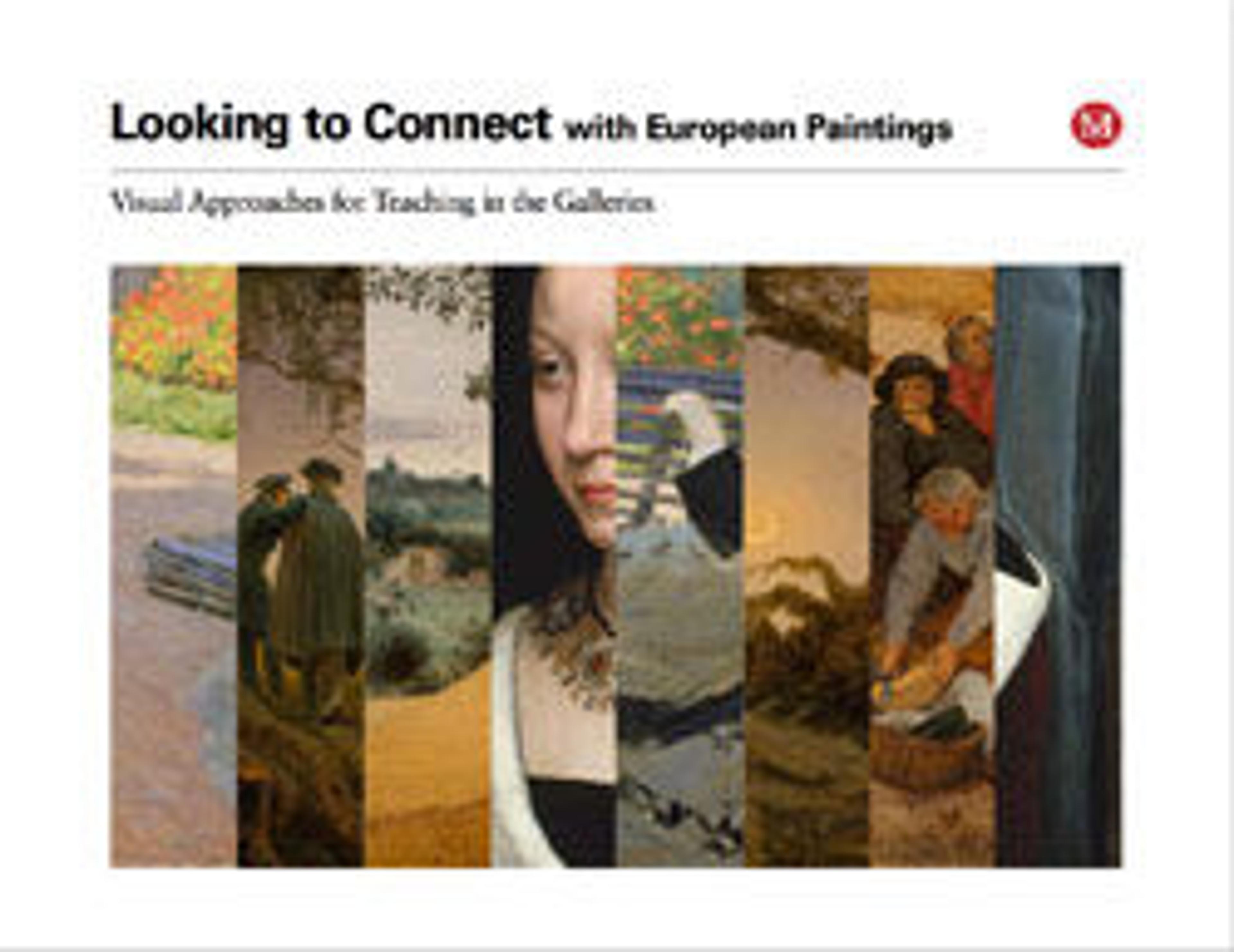 Looking to Connect with European Paintings: Visual Approaches for Teaching in the Galleries