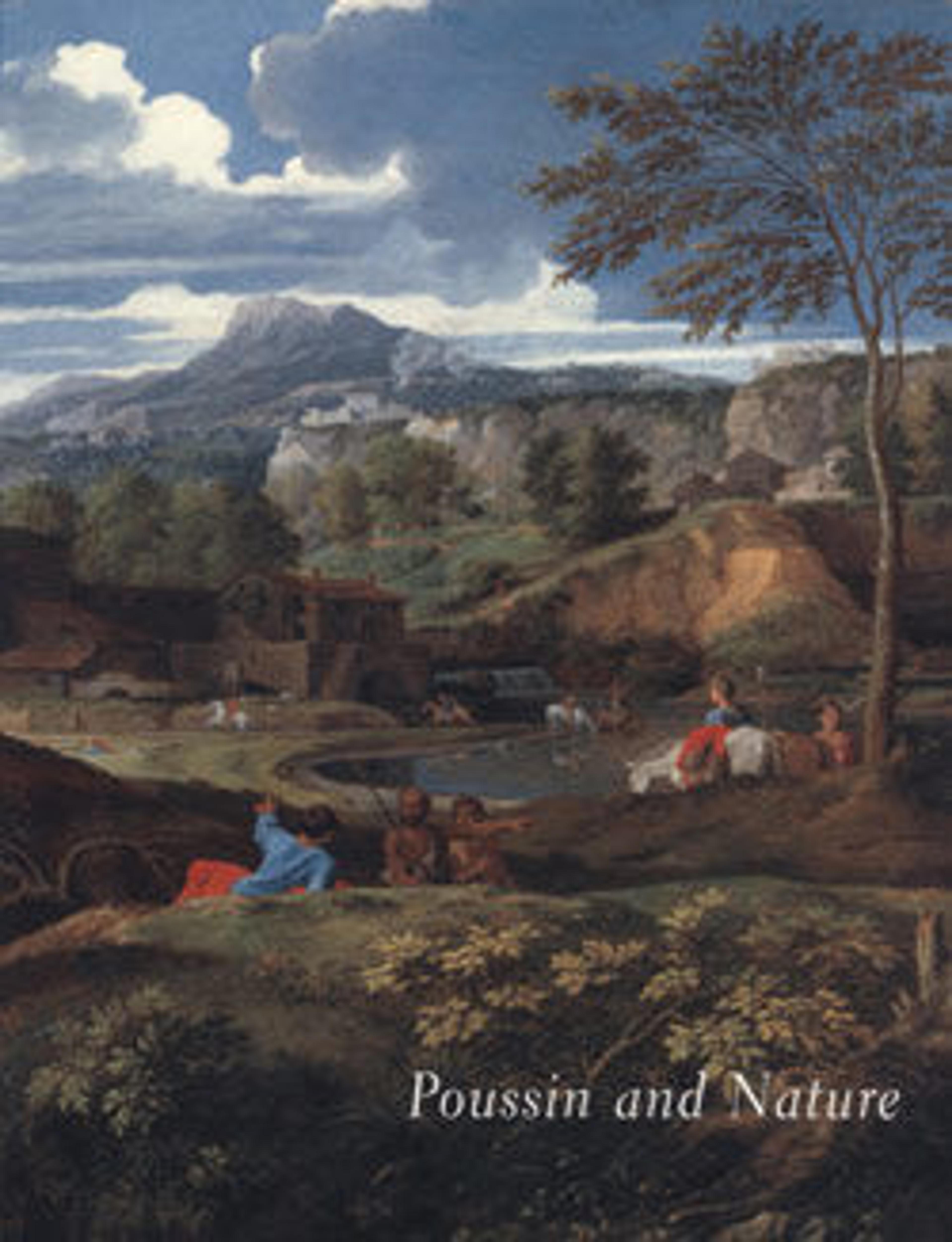 Poussin and Nature: Arcadian Visions